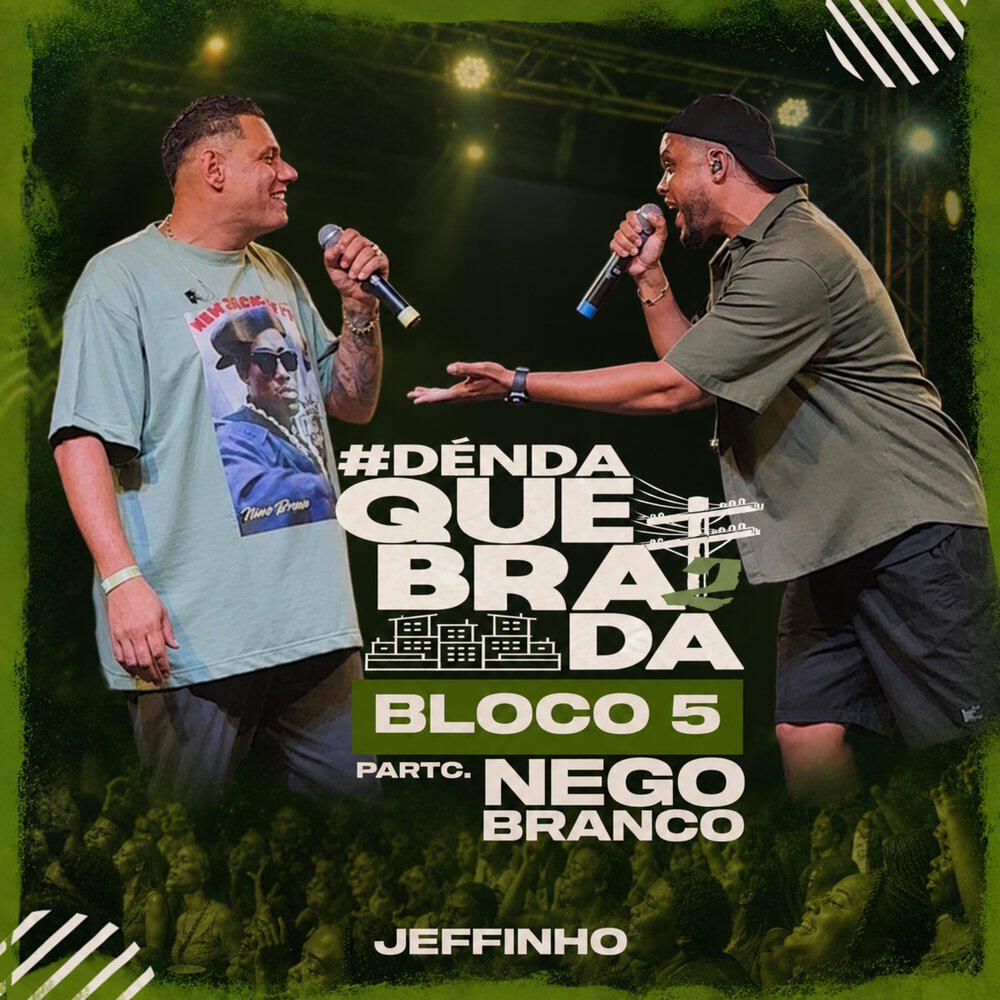 Релиз Teu Segredo / Já Tentei / Como Nunca Amei Ninguém / Me Apaixonei pela Pessoa Errada / Mega Star / Carona do Amor / Louca Paixão (Déndaquebrada2) - Bloco 5