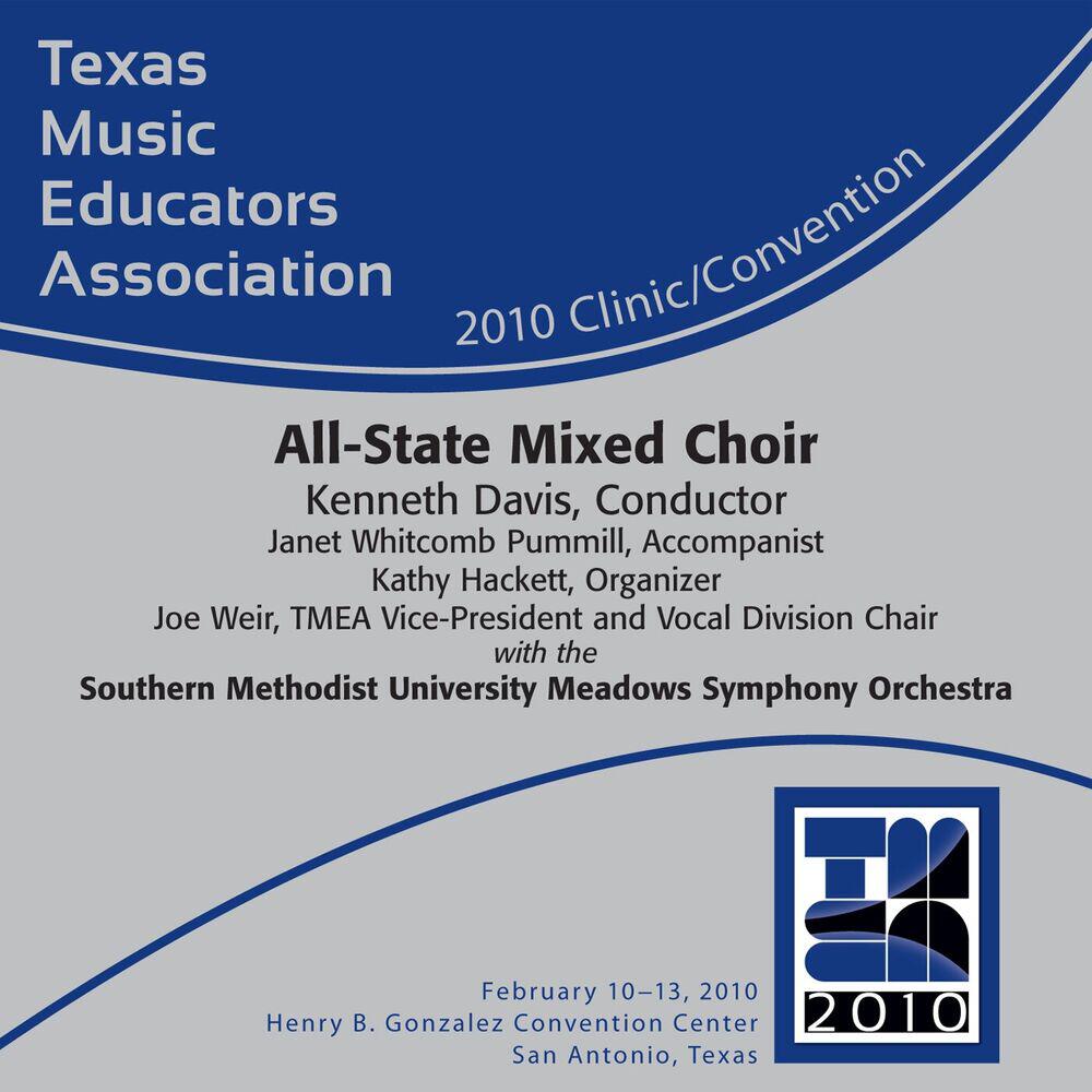 Релиз Texas Music Educators Association 2010 Clinic Convention - All-State Mixed Choir