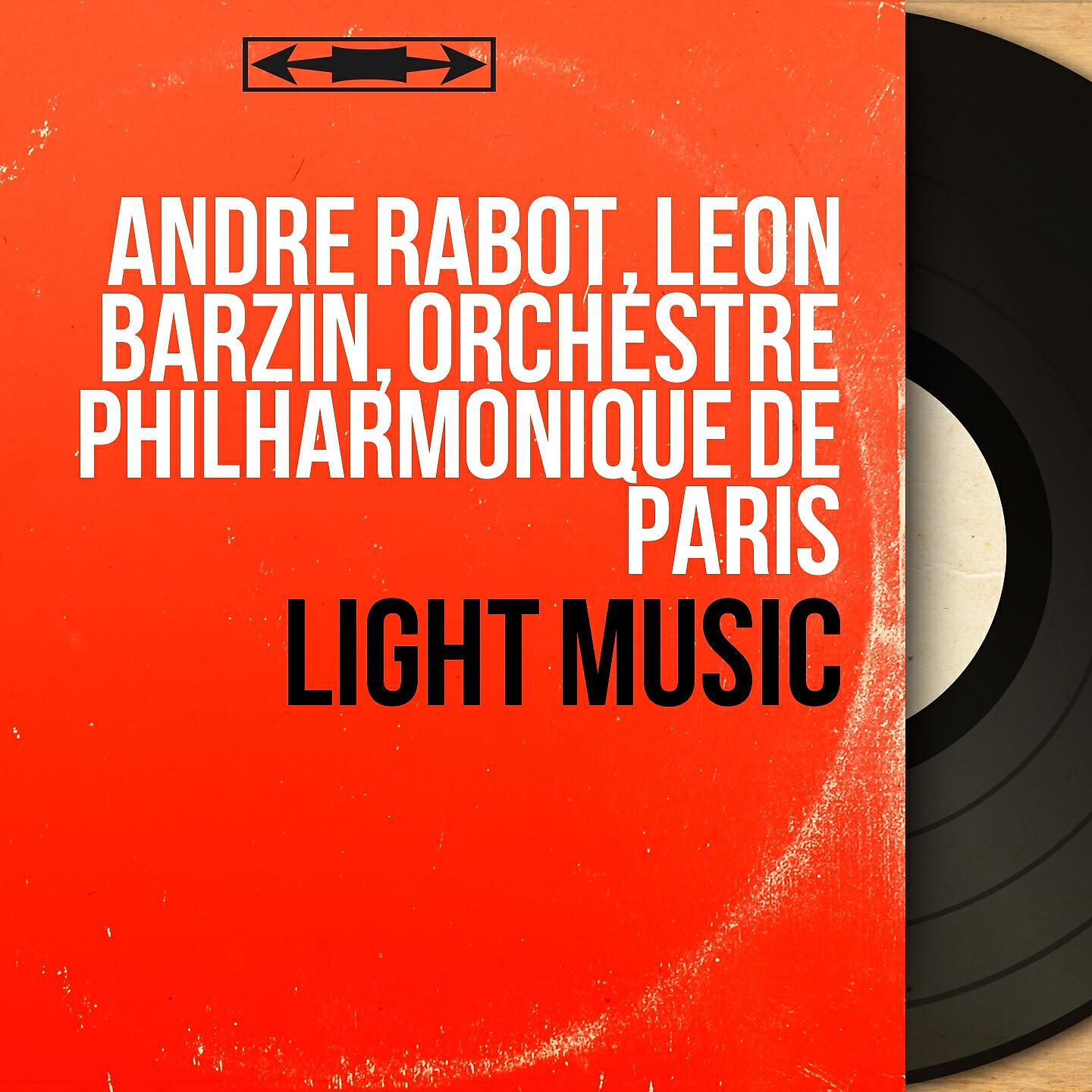 André Rabot, Léon Barzin, Orchestre philharmonique de Paris