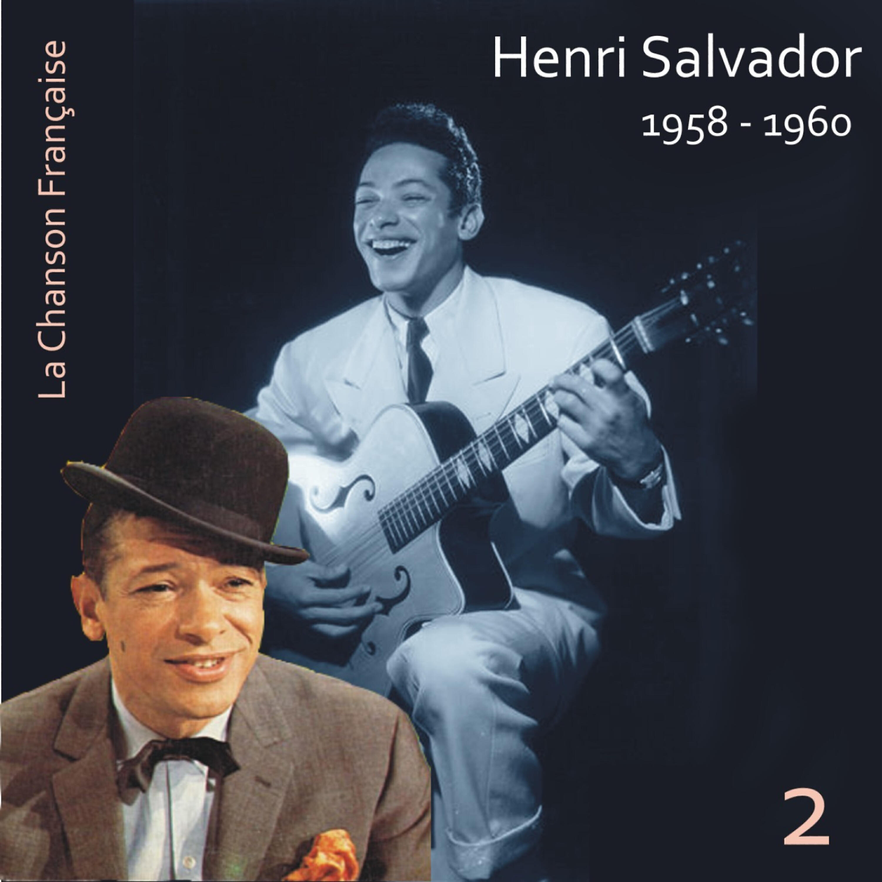 Релиз La Chanson Française / Henri Salvador [1958 - 1960], Volume 2