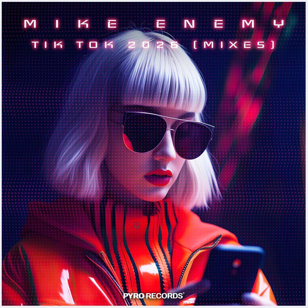 Релиз Tik Tok 2026 (Mixes)