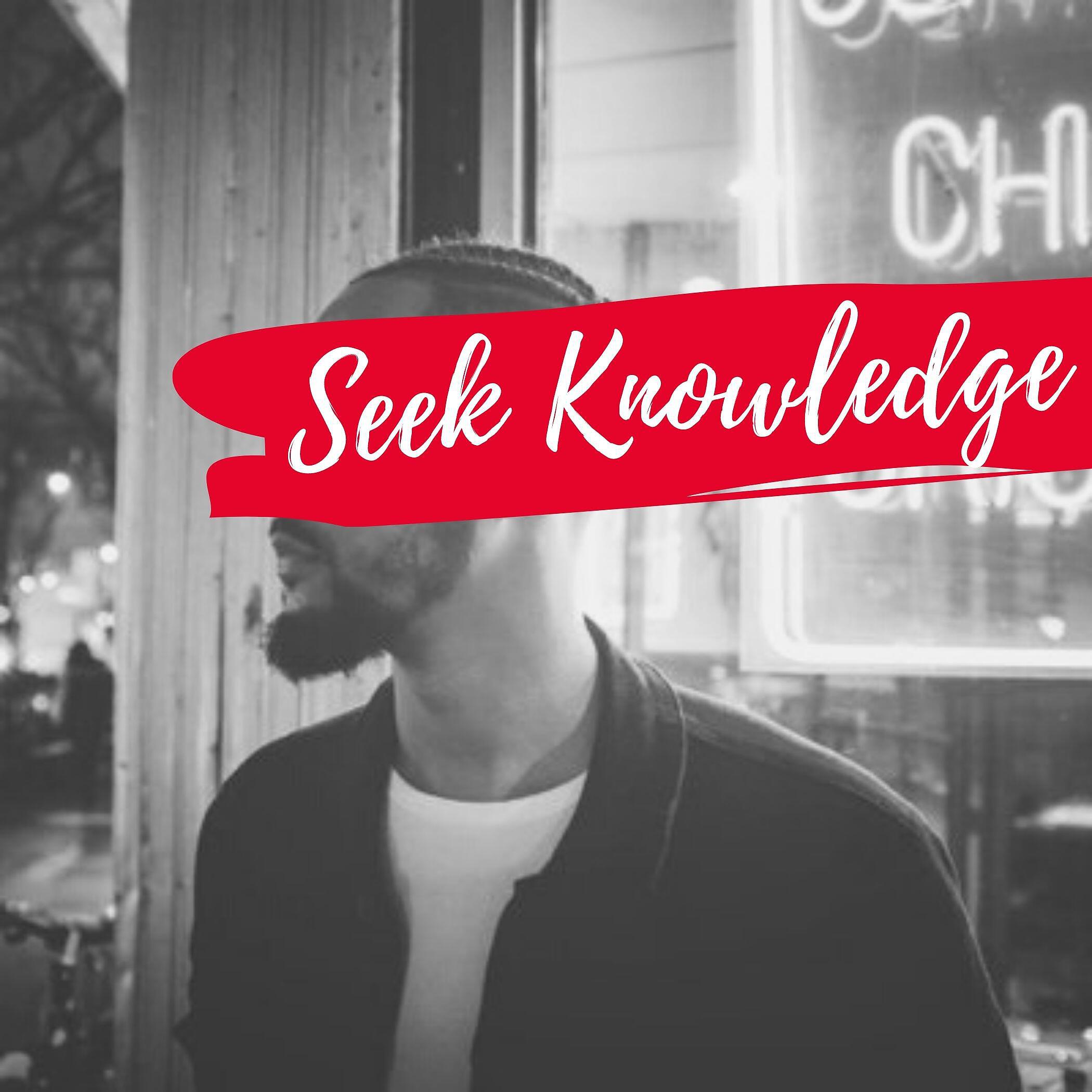 Релиз Seek Knowledge (feat. King Los)