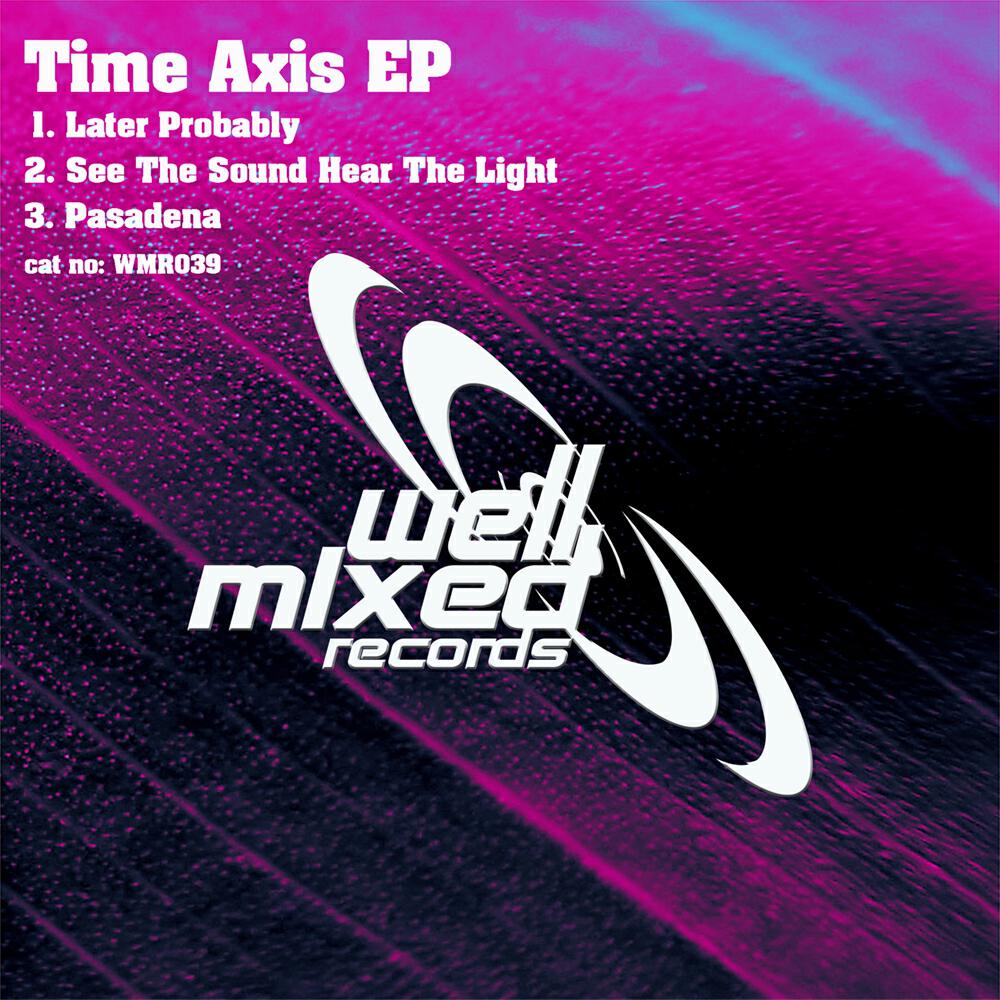 Релиз Time Axis EP