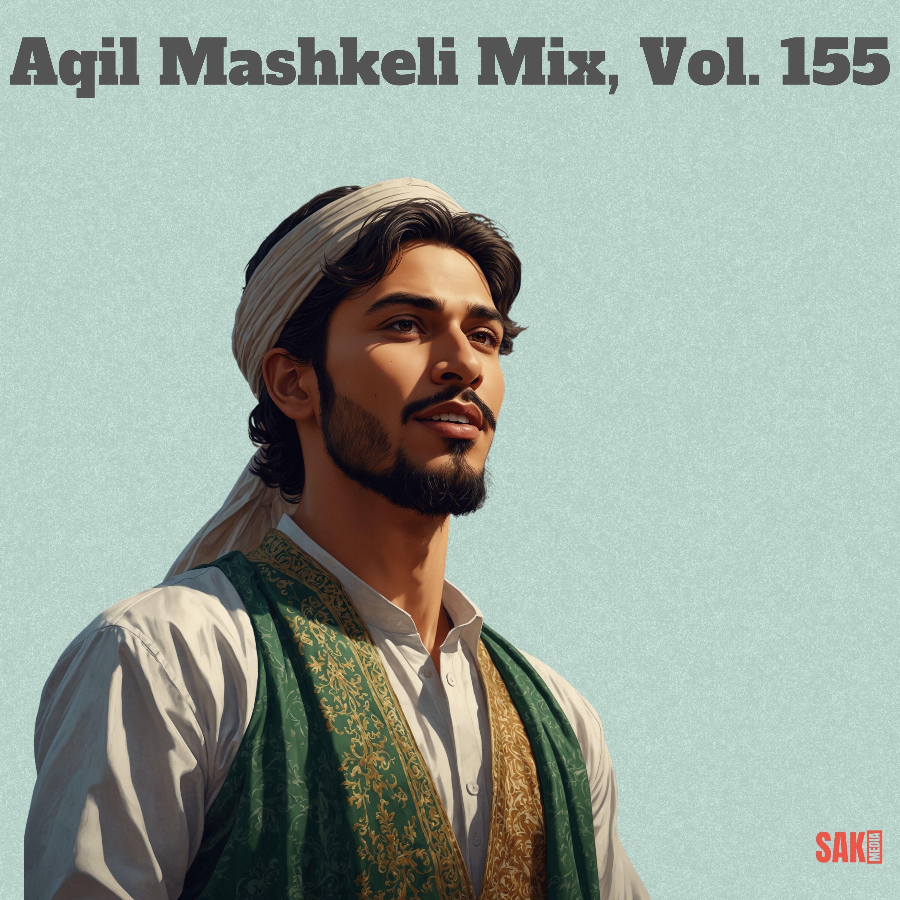 Релиз Aqil Mashkeli Mix, Vol. 155
