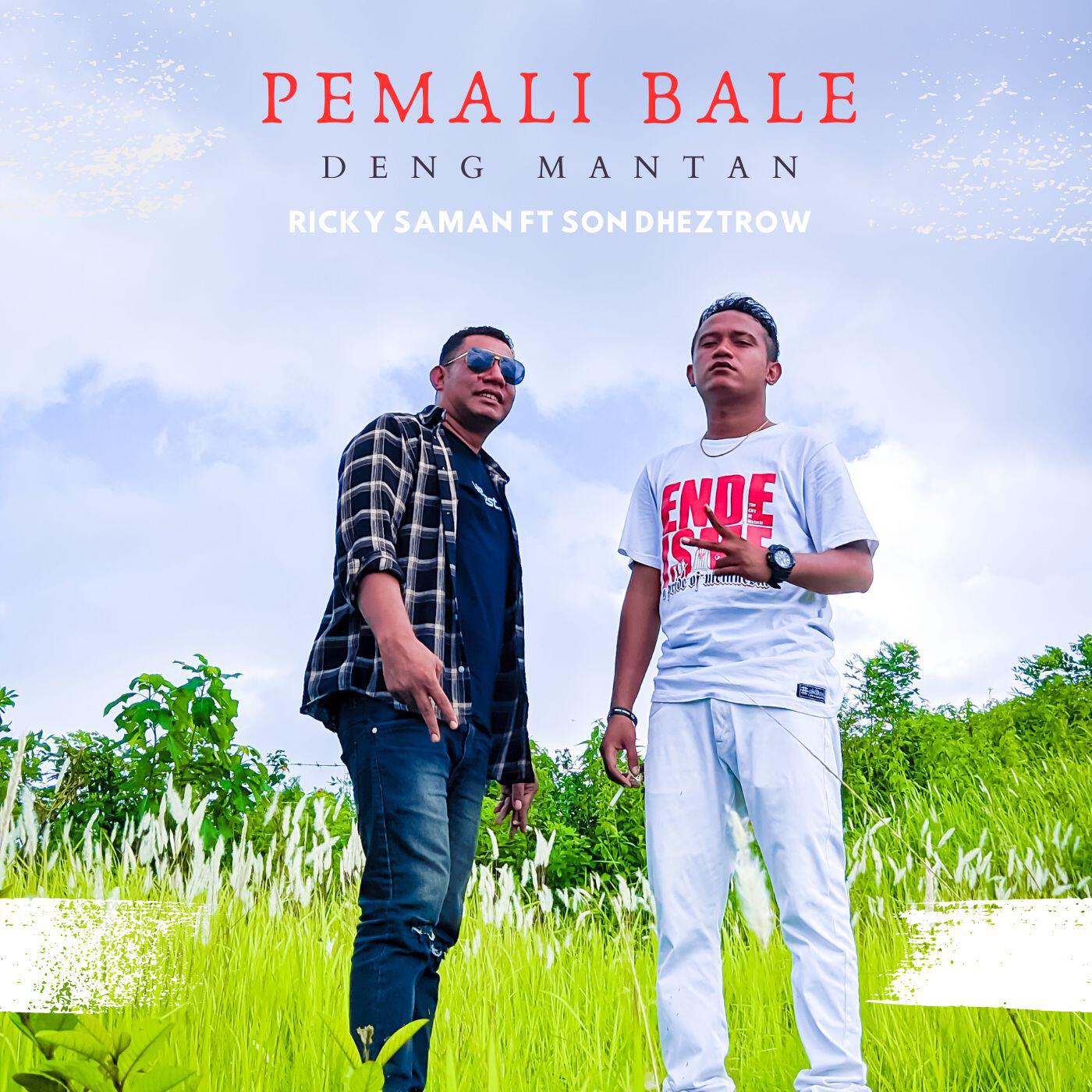 Релиз PEMALI BALE DENG MANTAN
