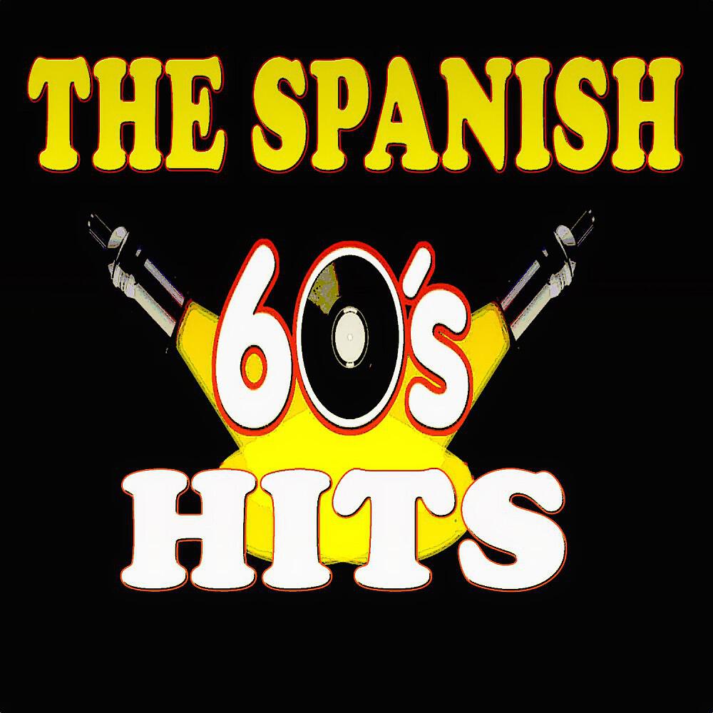 Релиз The Spanish 60's Hits (18 Original Songs)
