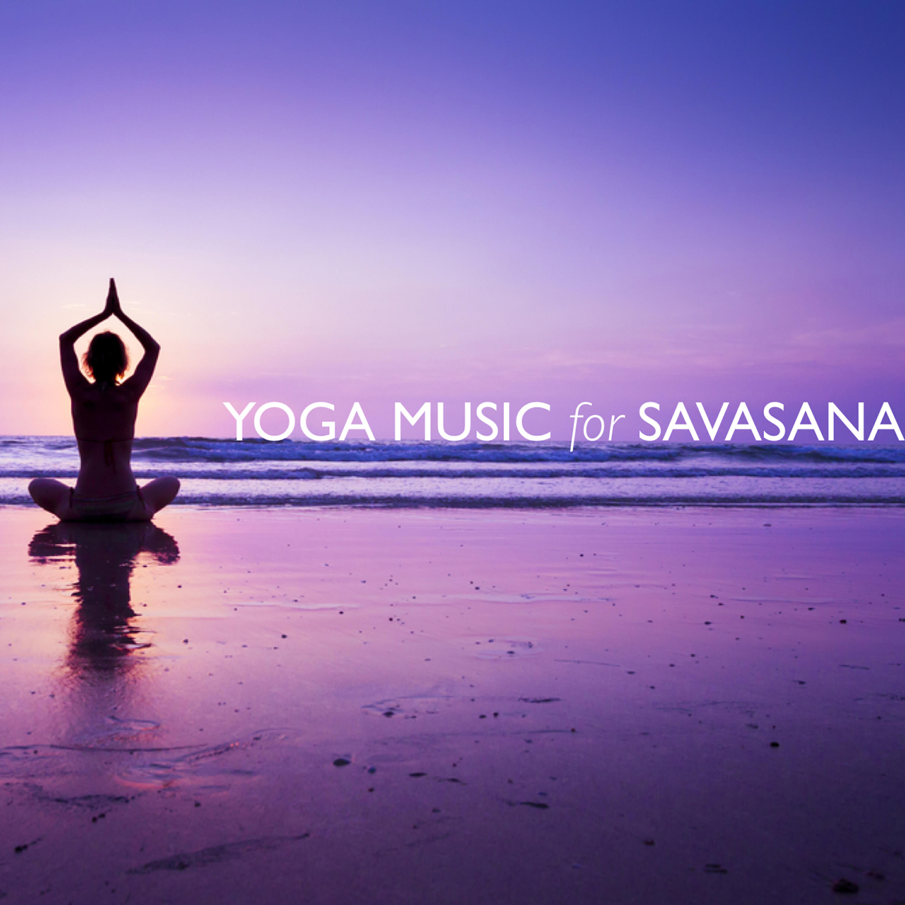 Релиз Yoga Music for Savasana