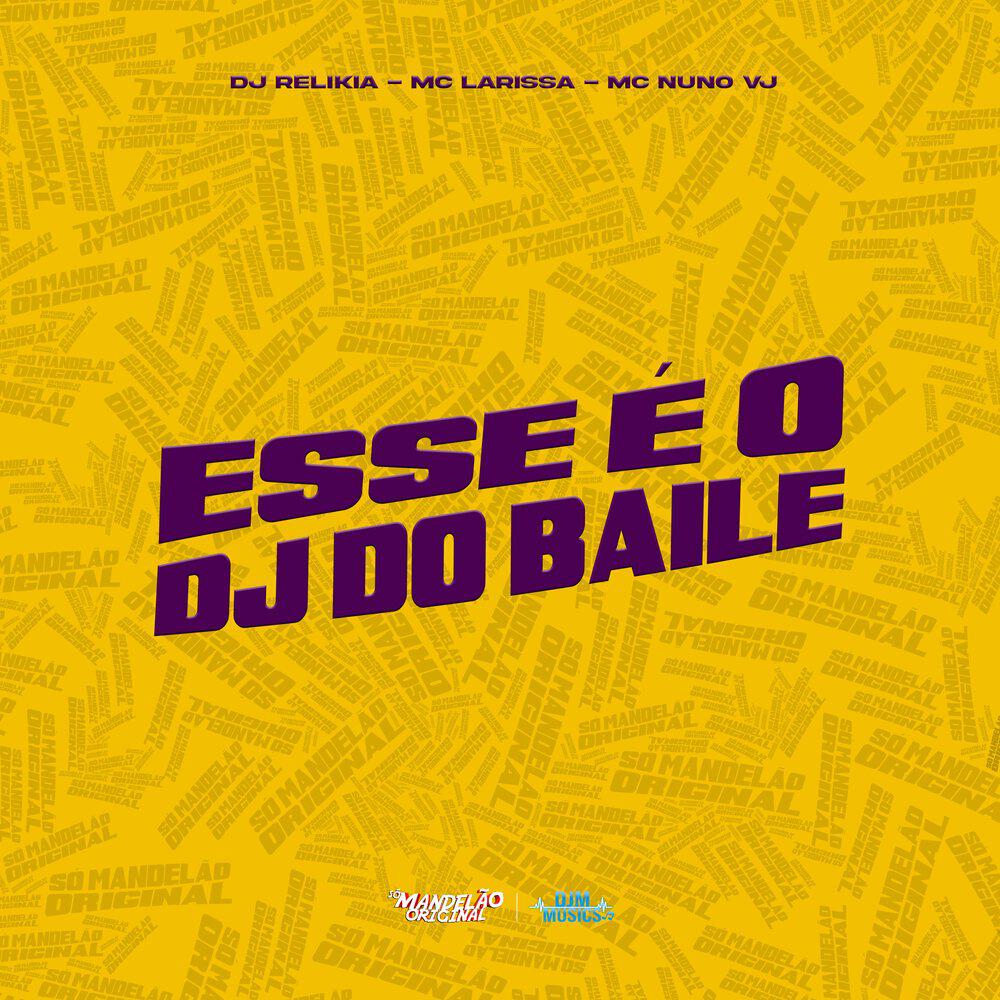 Релиз Esse É o Dj do Baile