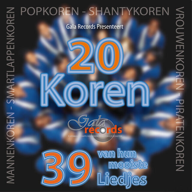 Релиз 20 Koren 39 Van Hun Mooiste Liedjes (Mannenkoren-Smartlappenkoren-Popkoren-Shantykoren-Vrouwenkoren-Piratenkoren