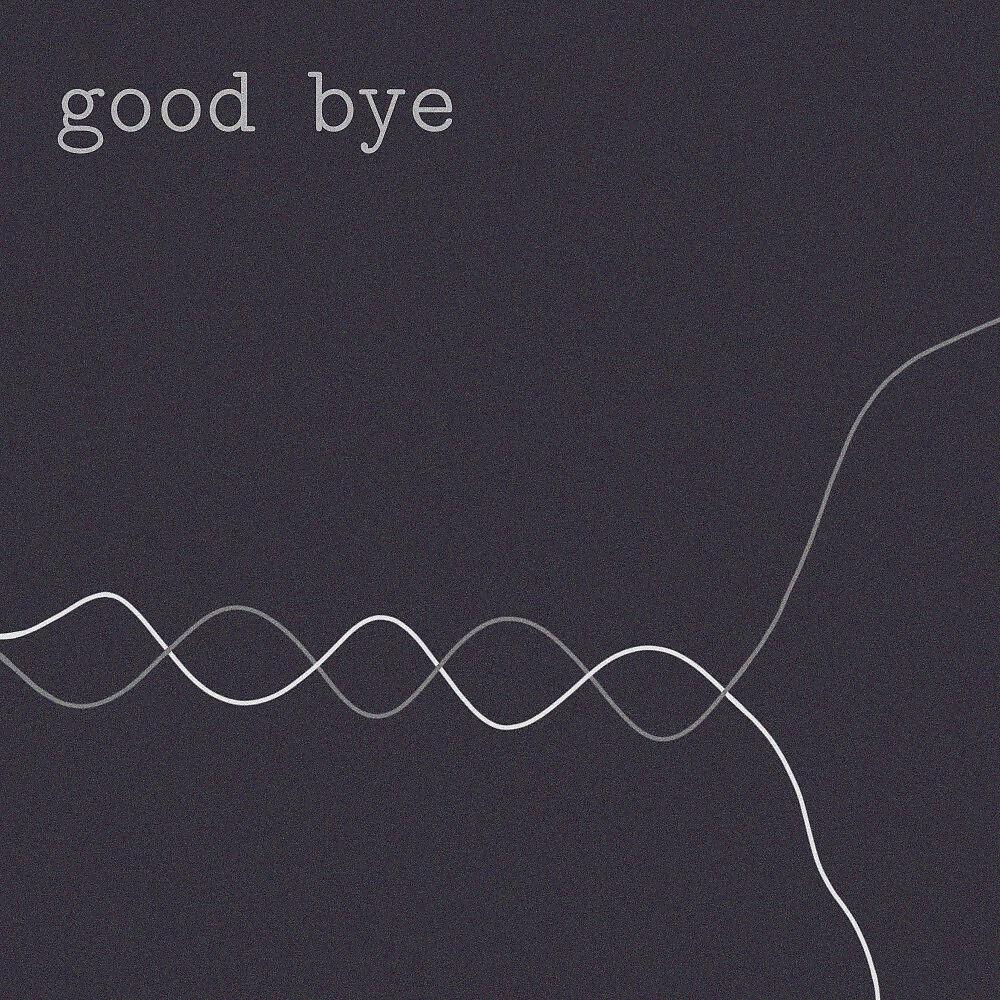 Релиз Good Bye