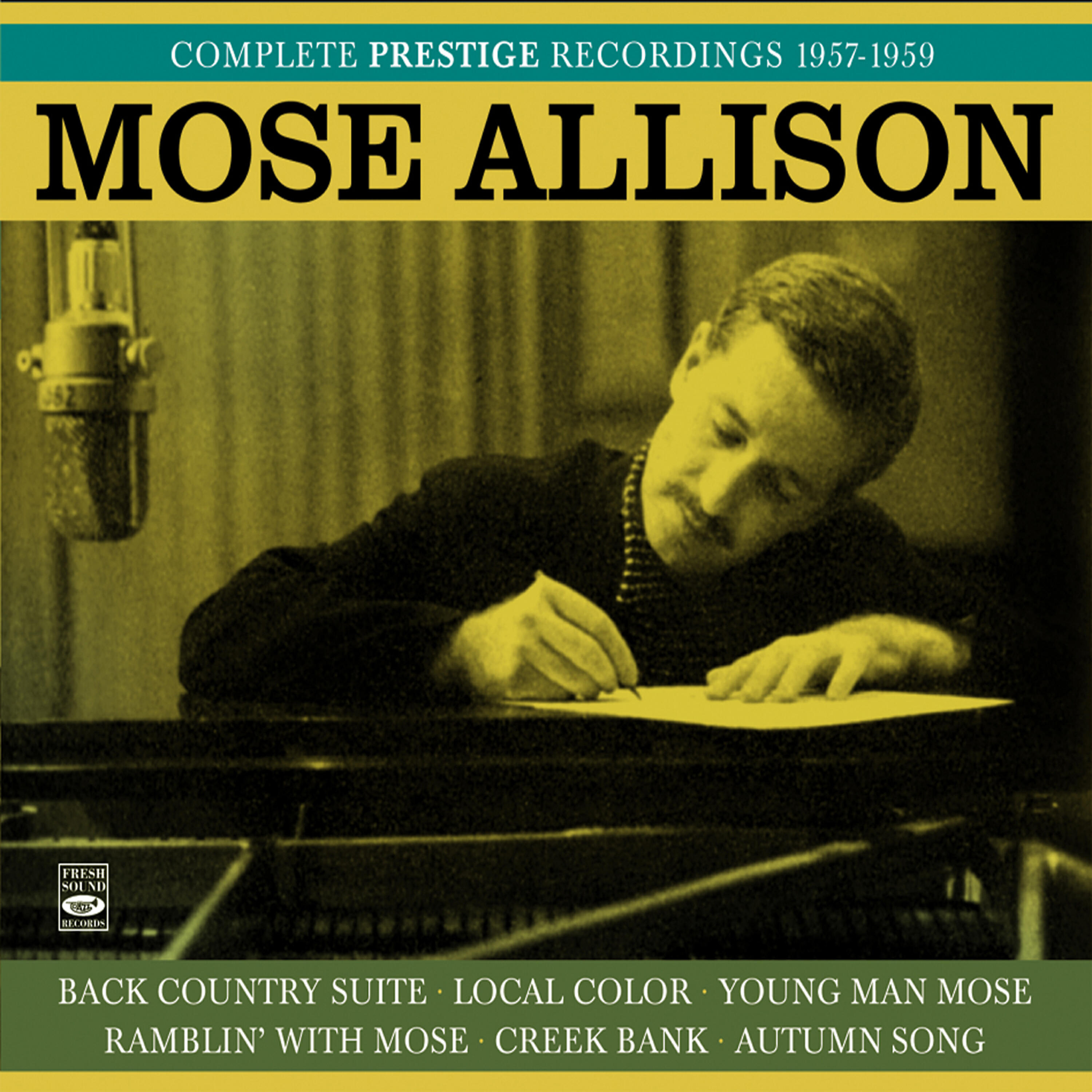Релиз Mose Allison. Complete Prestige Recordings 1957-1959. Back County Suite / Local Color / Young Man Mose / Ramblin' with Mose / Creek Bank / Autumn Song
