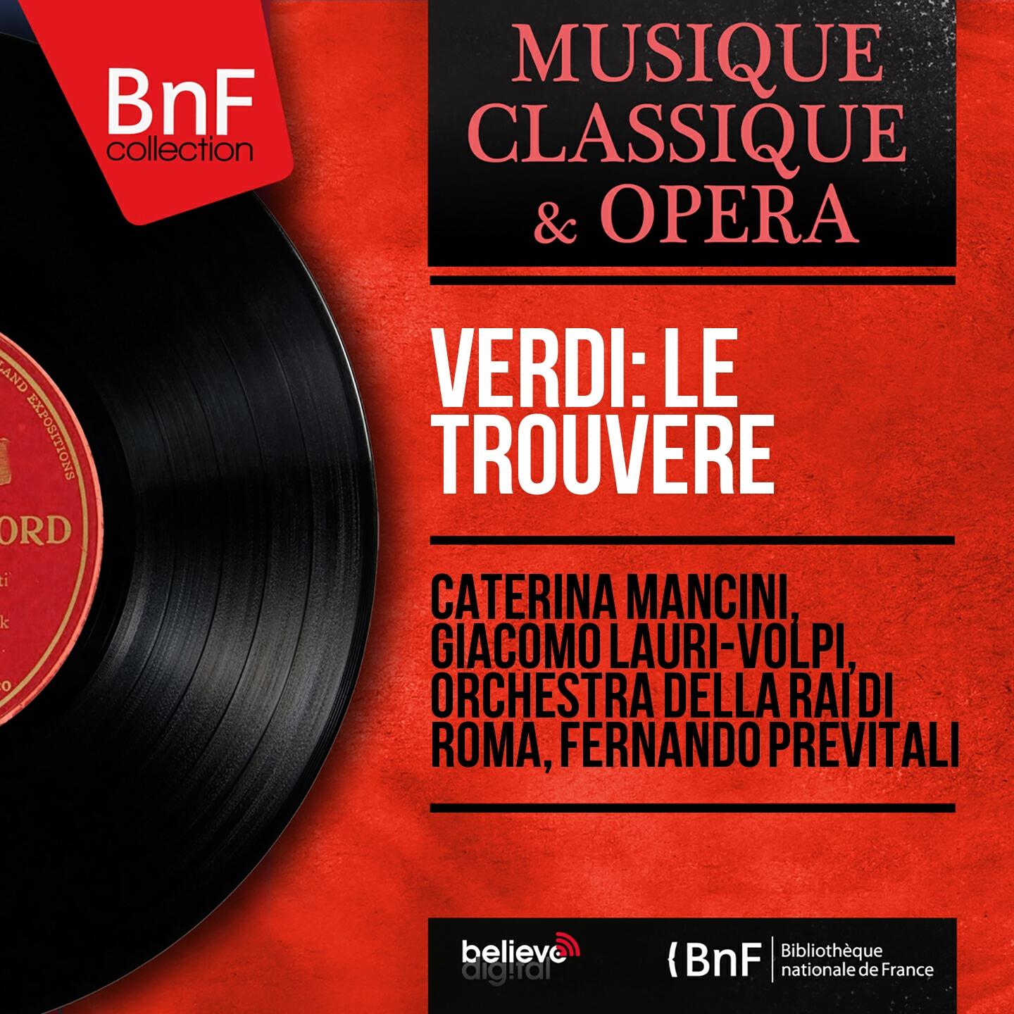 Релиз Verdi: Le trouvère (Mono Version)