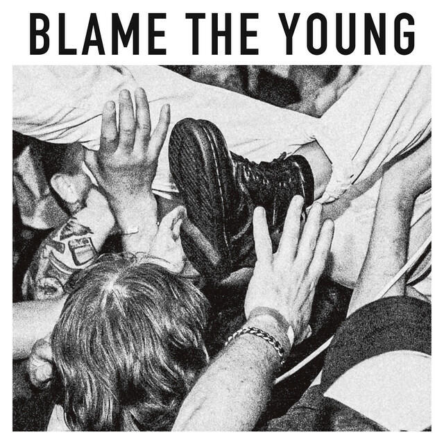 Постер альбома Blame The Young
