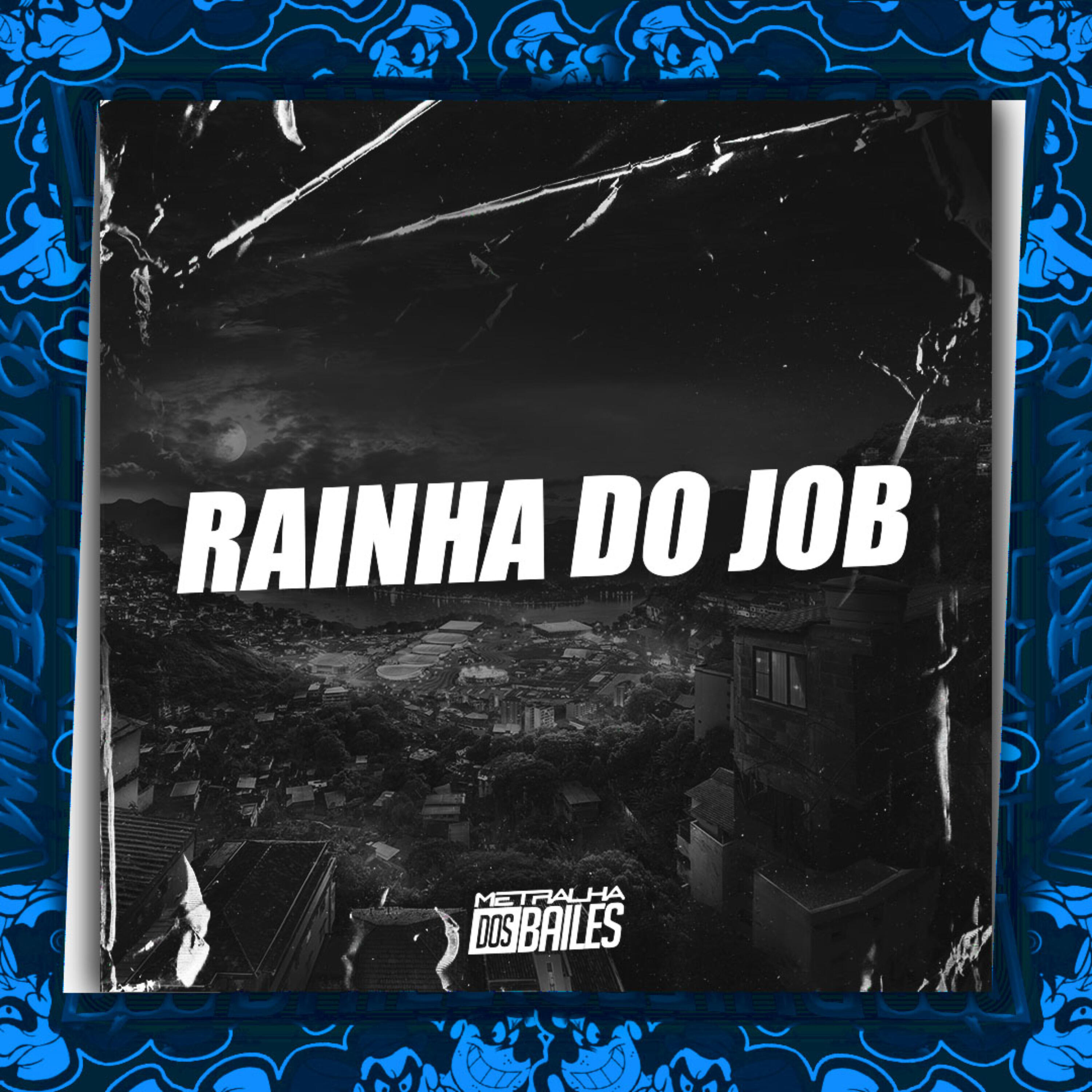 Релиз Rainha do Job