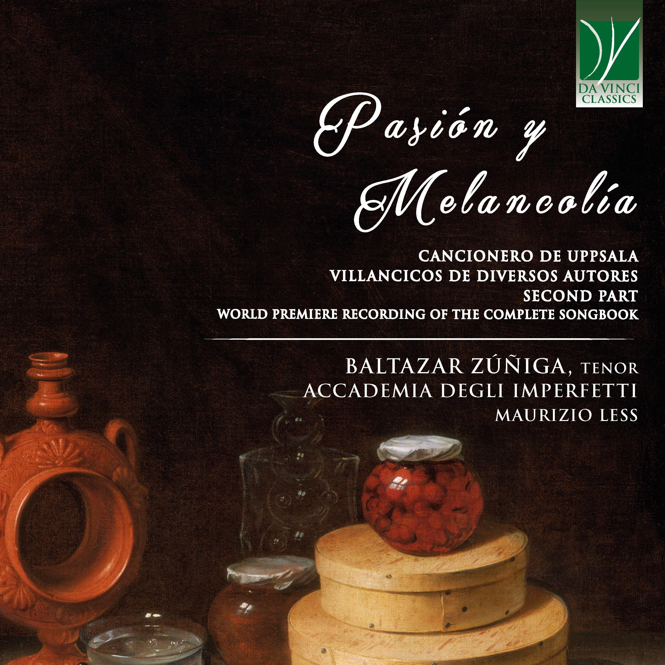 Релиз Pasión y Melancolía: Cancionero de Upsala, Villancicos de diversos autores, Second Part
