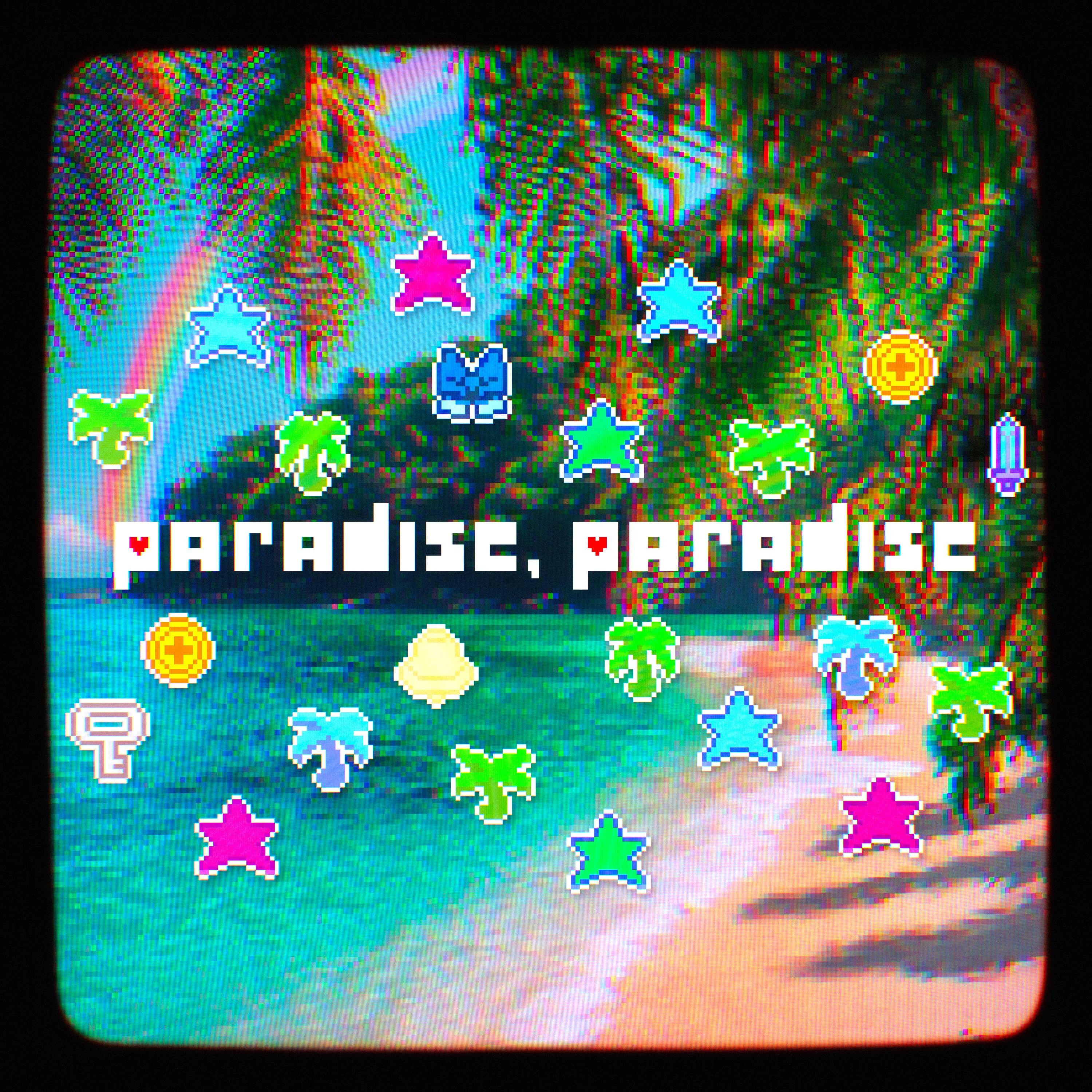 Релиз Paradise, Paradise