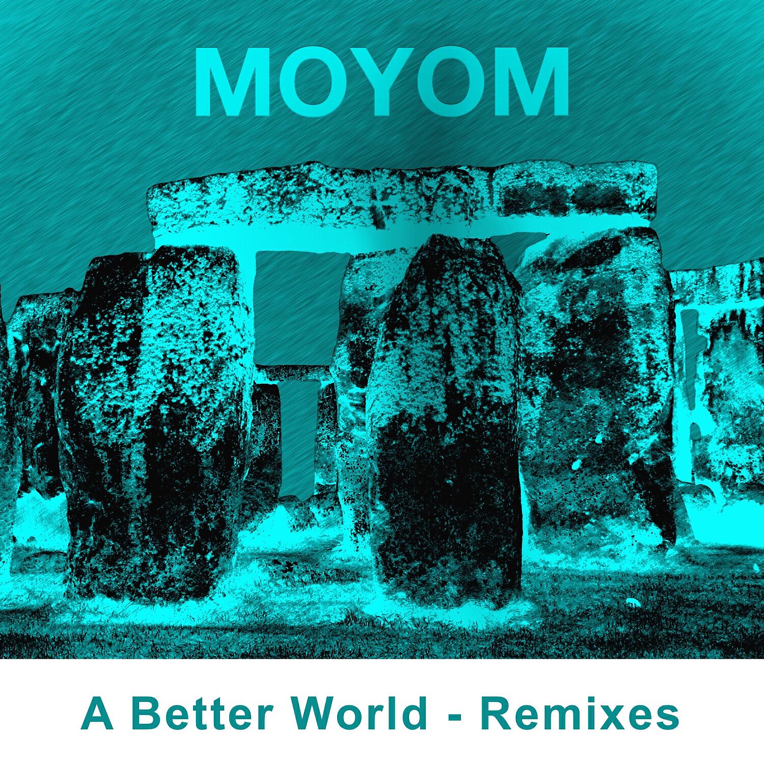 Релиз A Better World (Remixes)