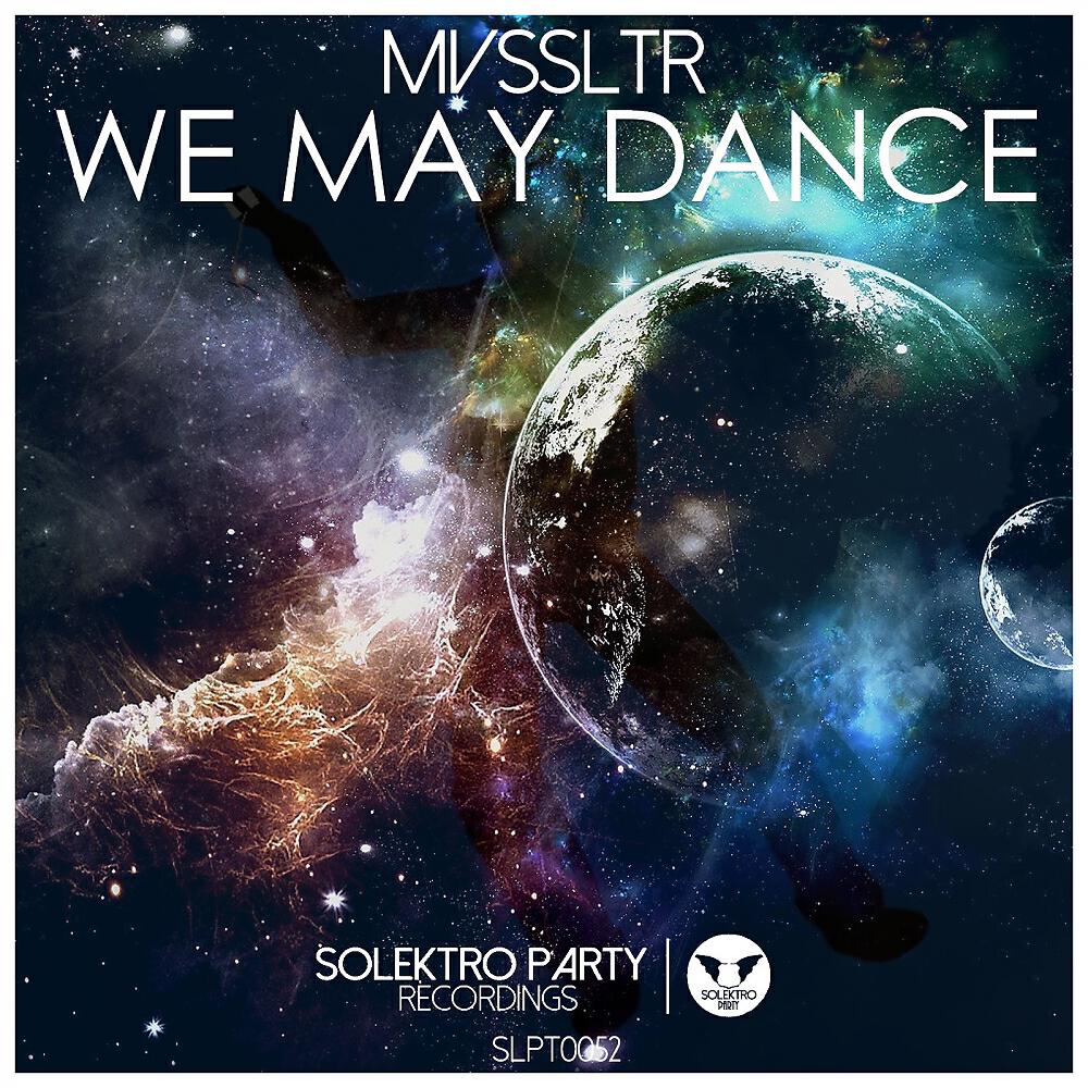 Постер альбома We May Dance