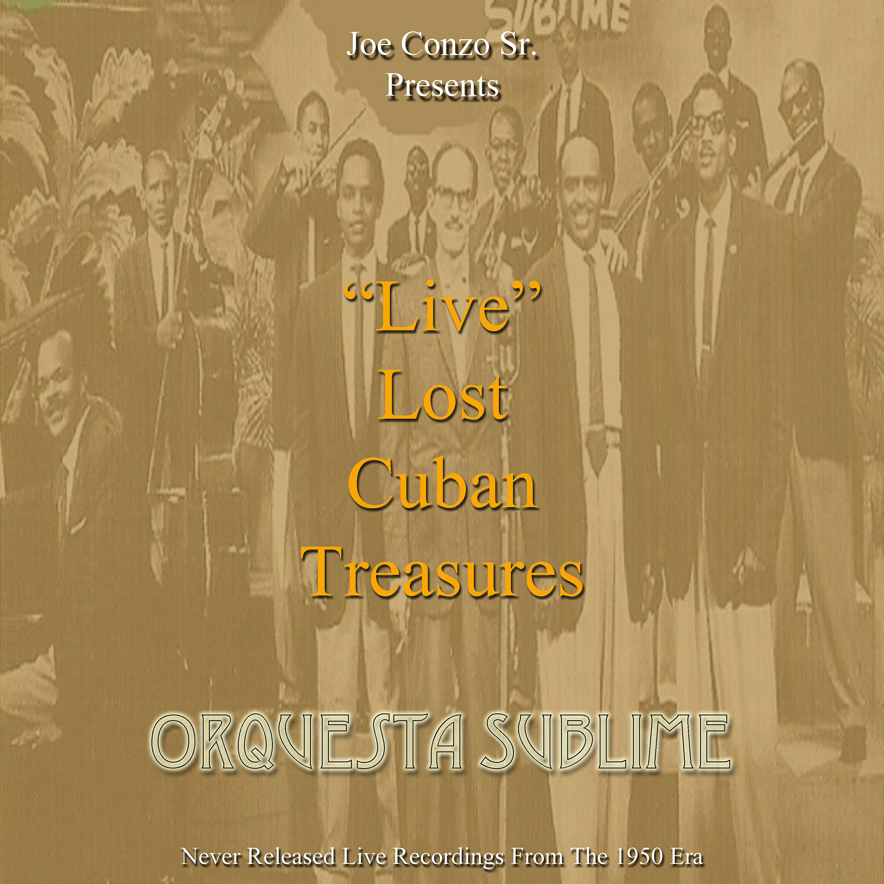 Релиз "Live" Lost Cuban Treasures (Live)