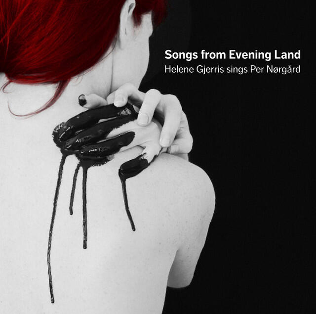 Релиз Nørgård: Songs from Evening Land
