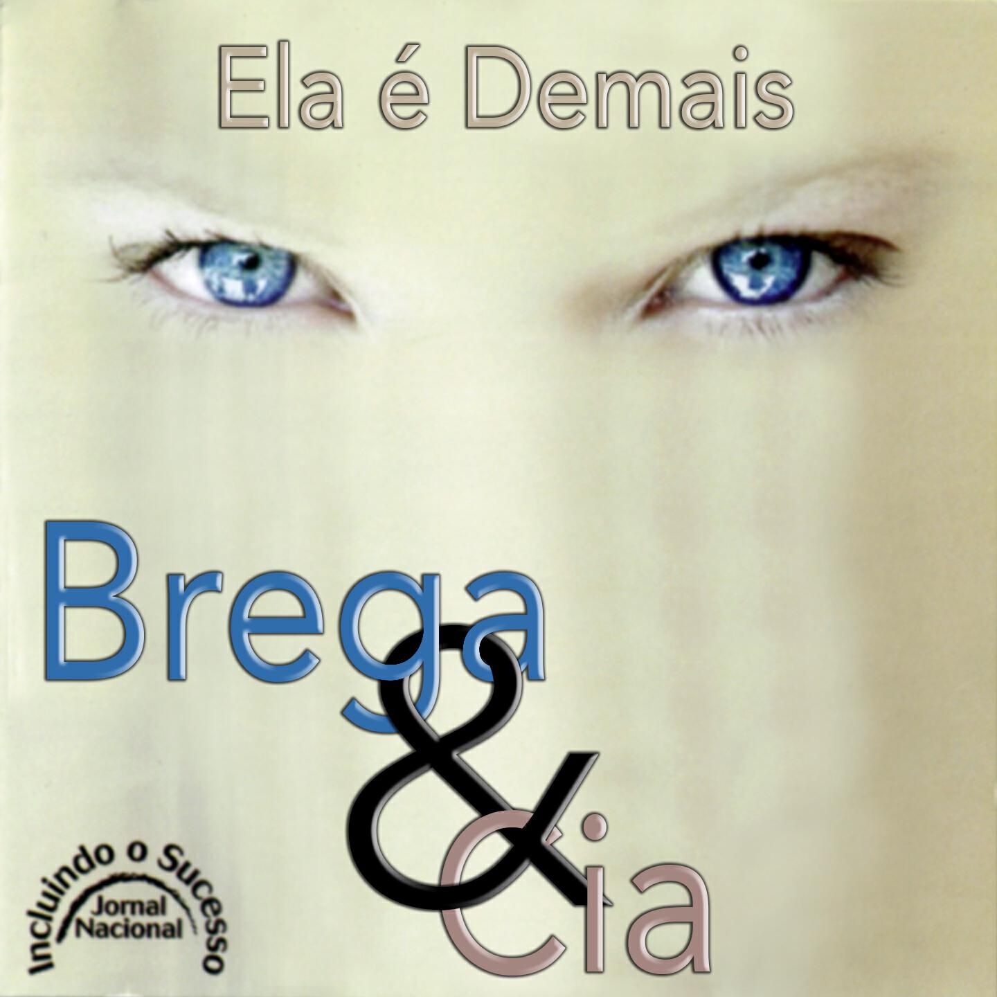 Brega & Cia