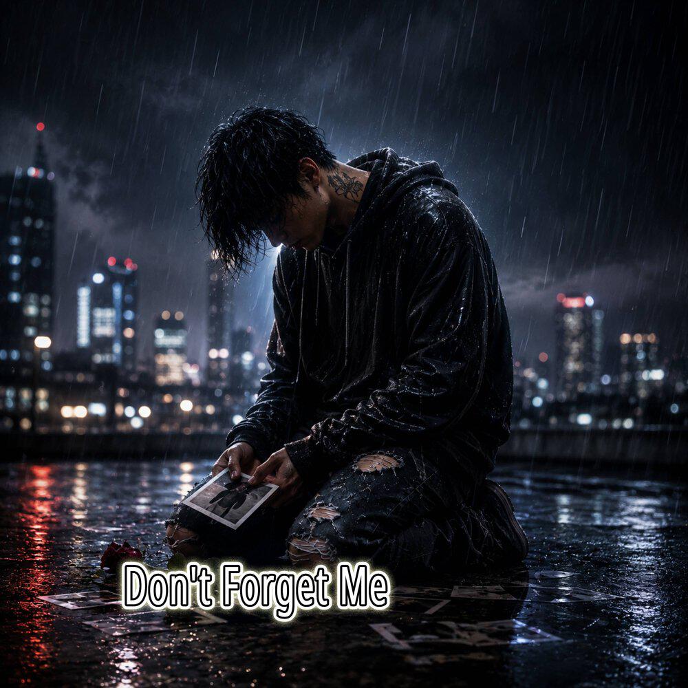 Релиз Don't Forget Me