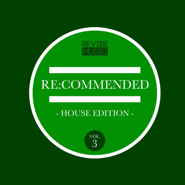 Релиз Re:Commended - House Edition, Vol. 3