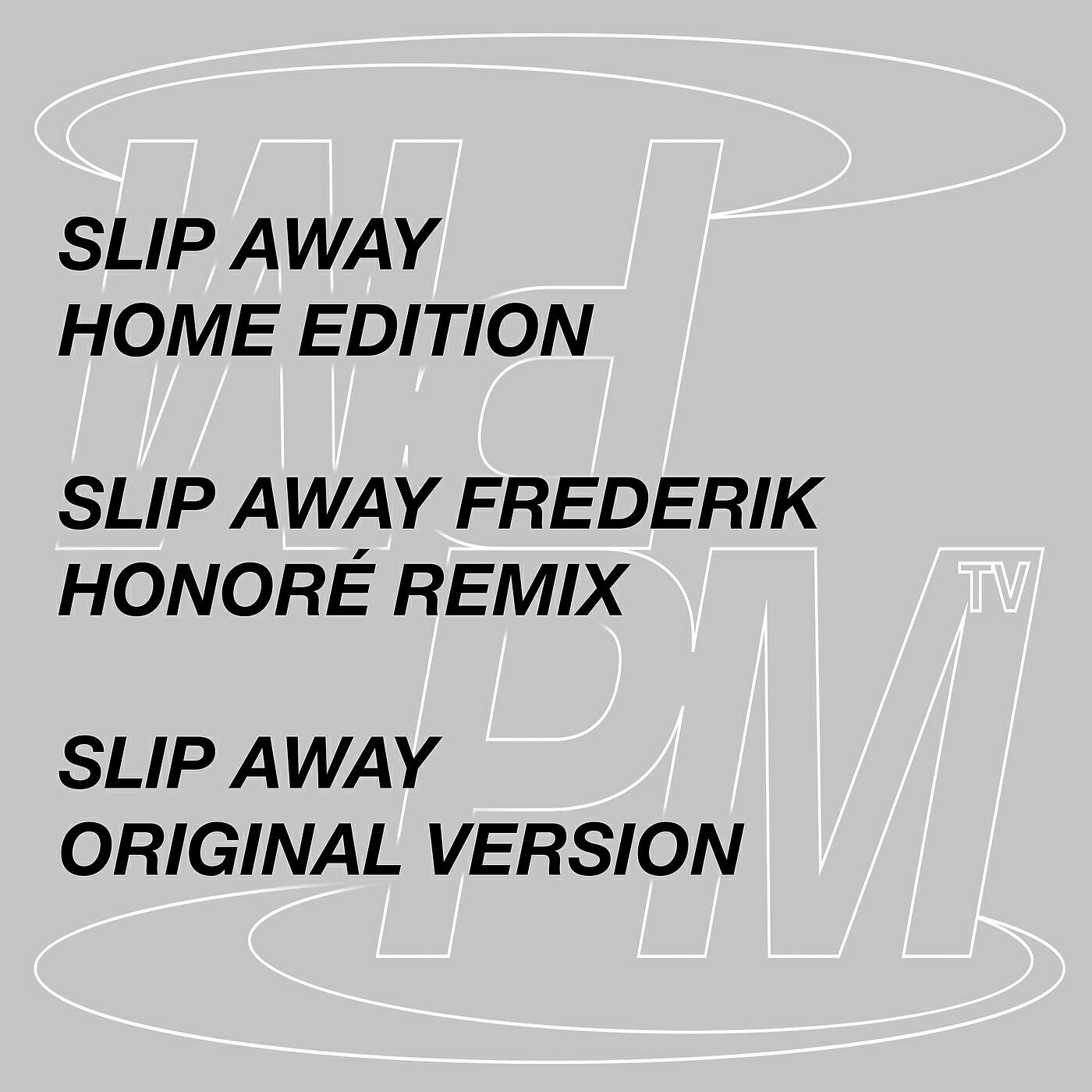 Релиз Slip Away (maxi single)