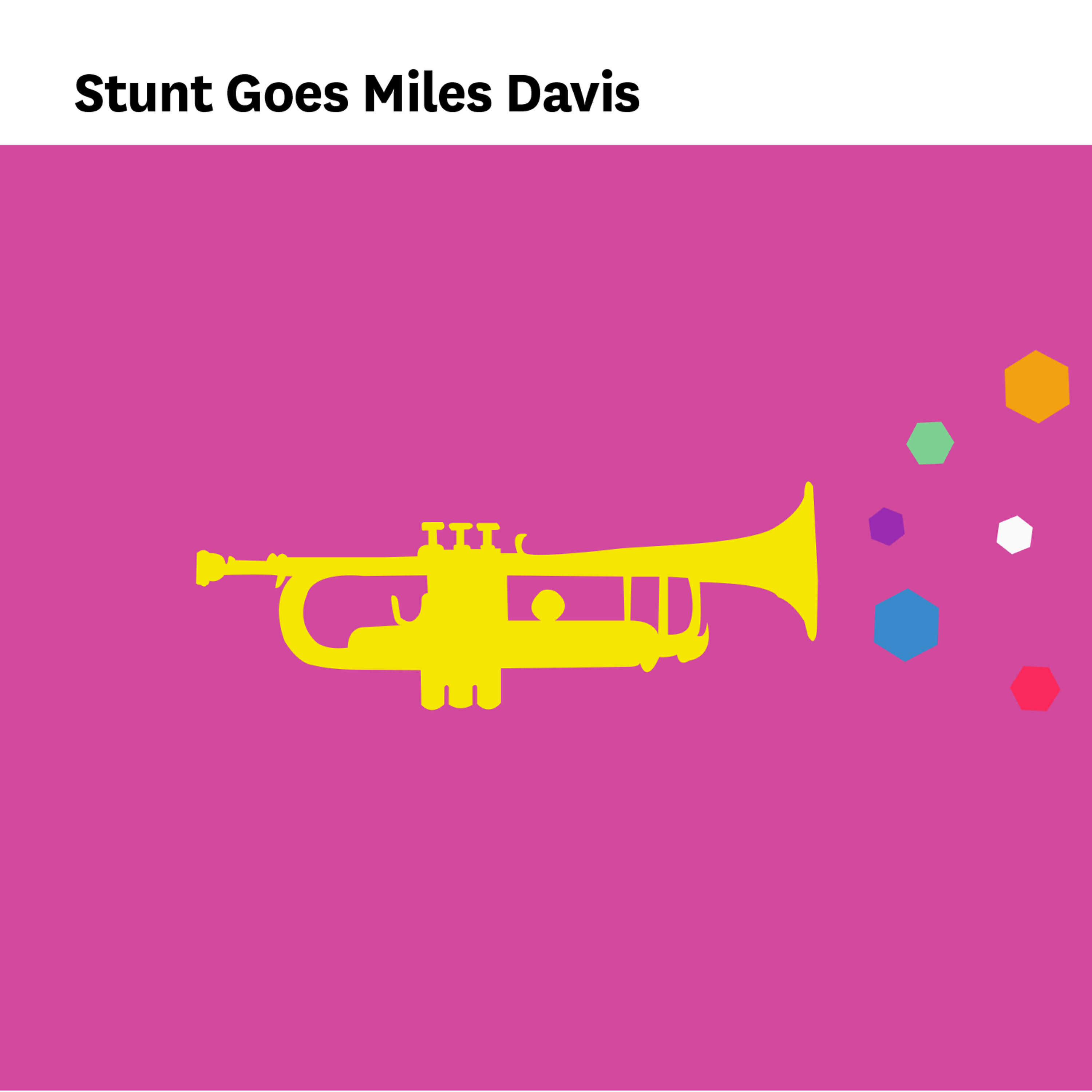 Релиз Stunt Goes Miles Davis