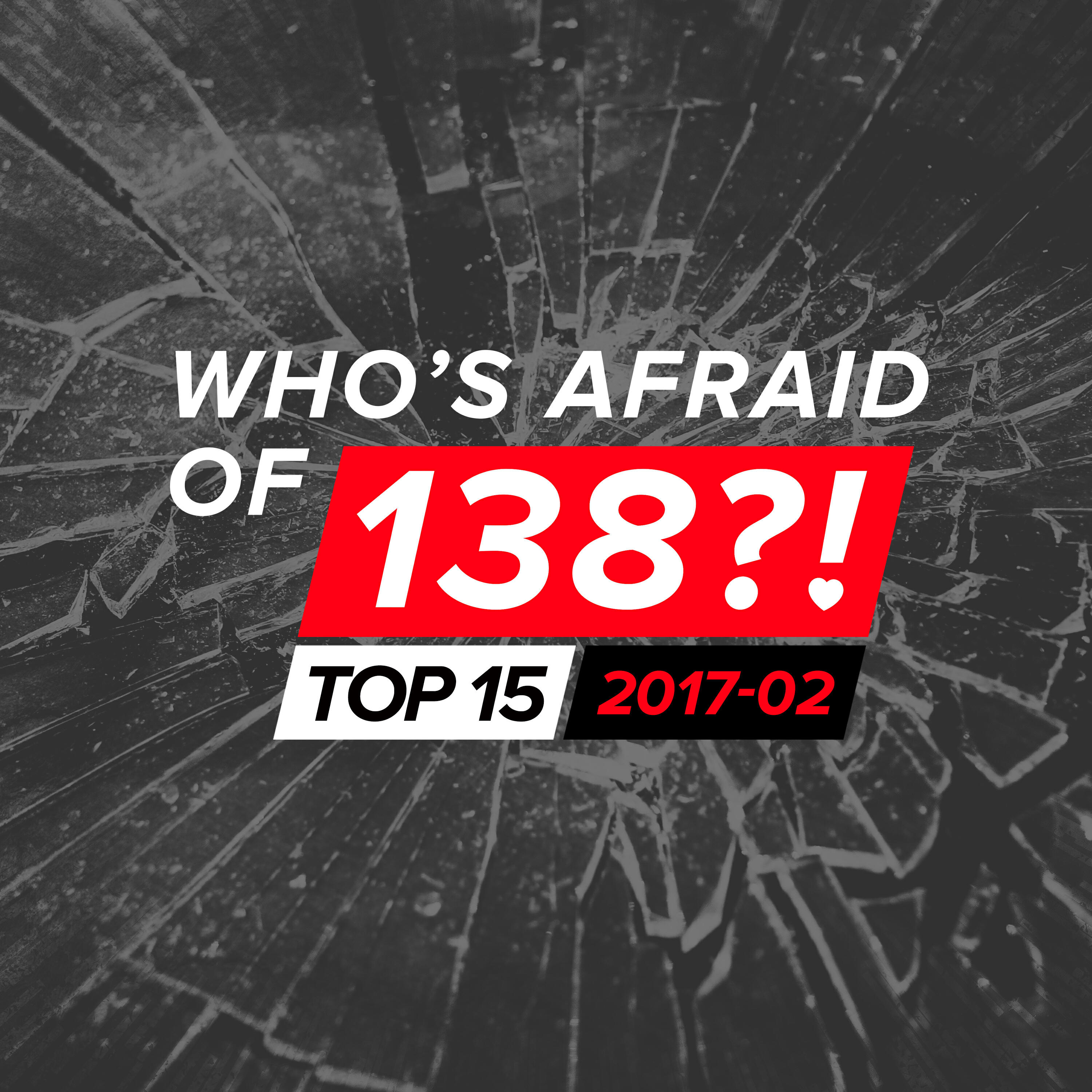 Релиз Who's Afraid Of 138?! Top 15 - 2017-02