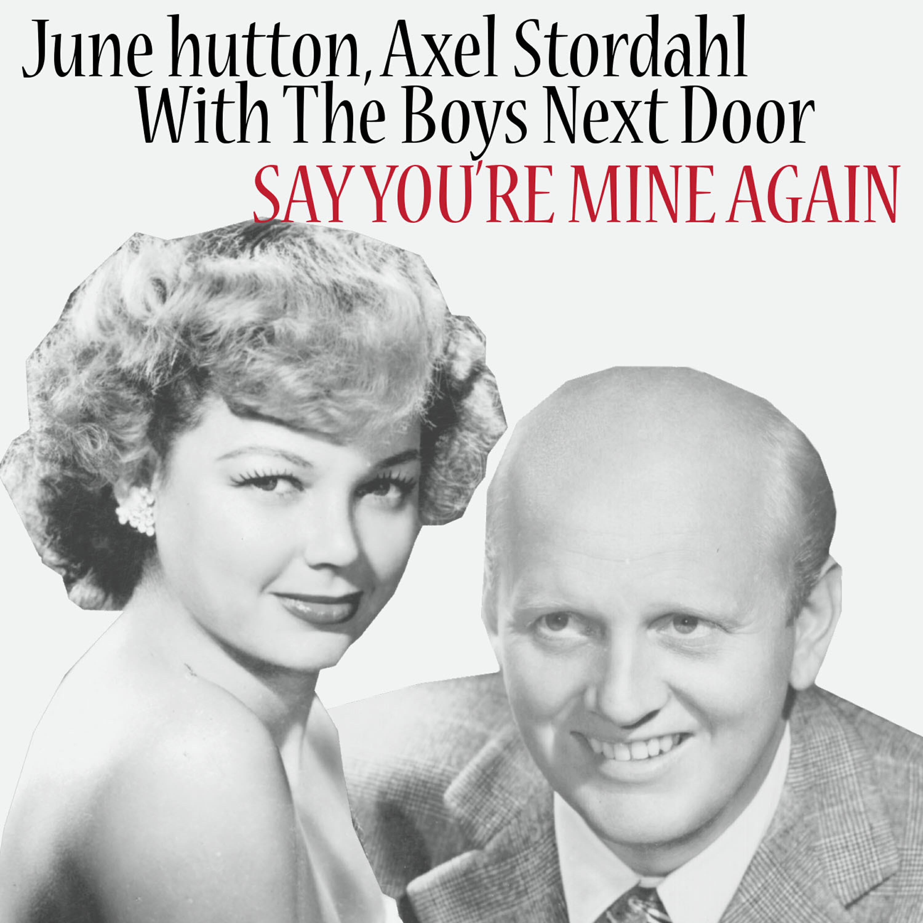 Релиз Say You're Mine Again