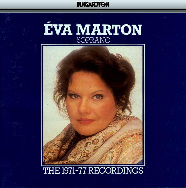 Постер альбома Eva Marton: The 1971-77 Recordings