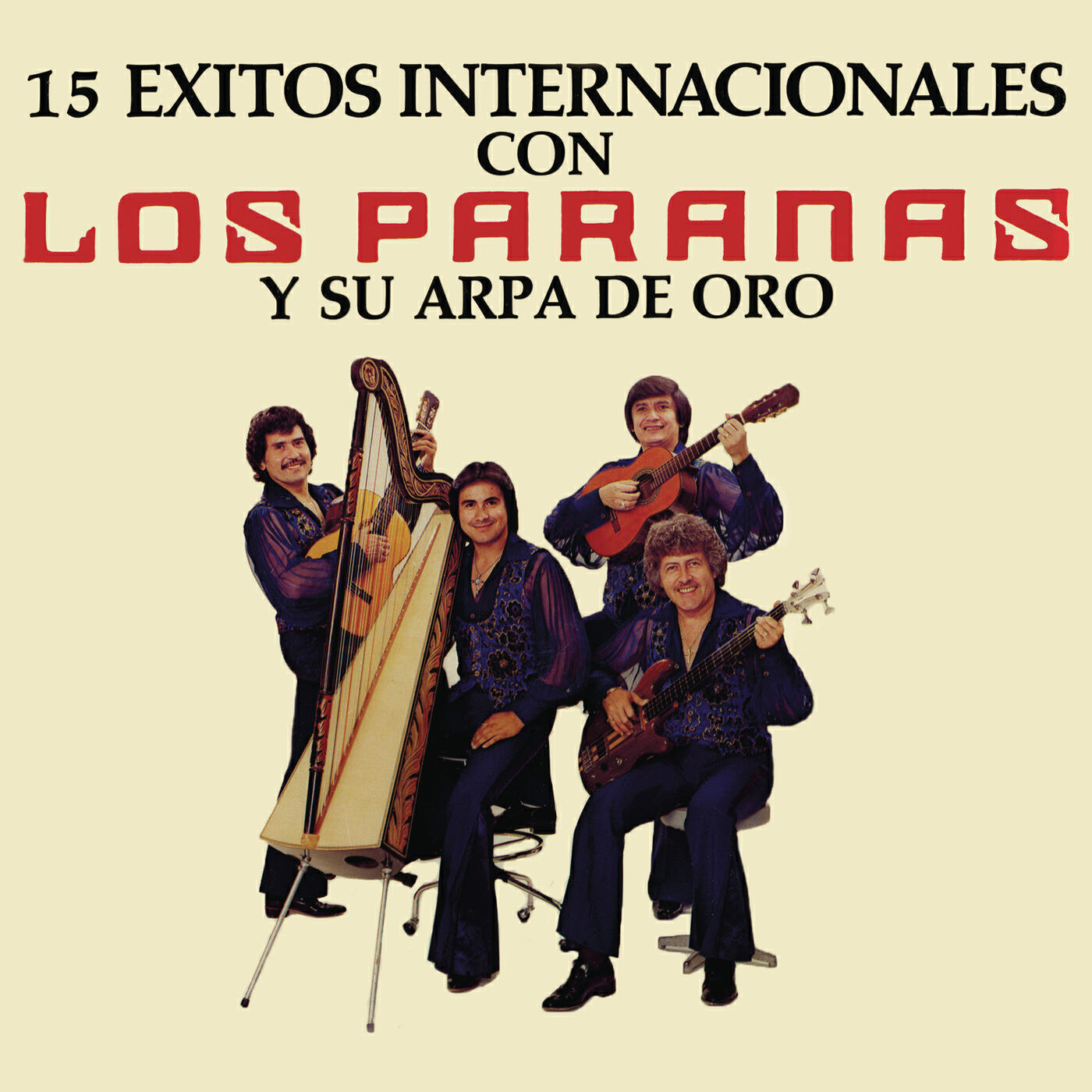 Релиз 15 Éxitos Internacionales Con los Paranas y Su Arpa de Oro