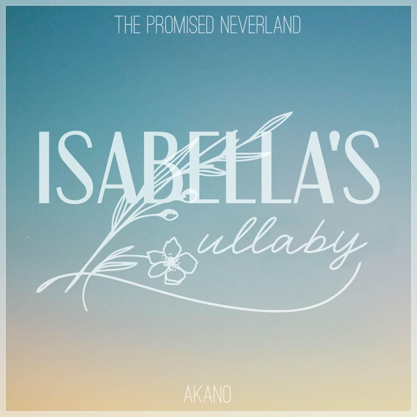 Релиз Isabella's Lullaby (From "The Promised Neverland")