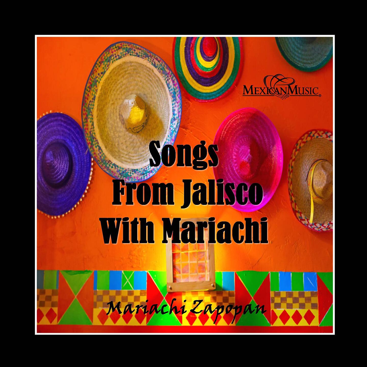Релиз Songs from Jalisco with Mariachi