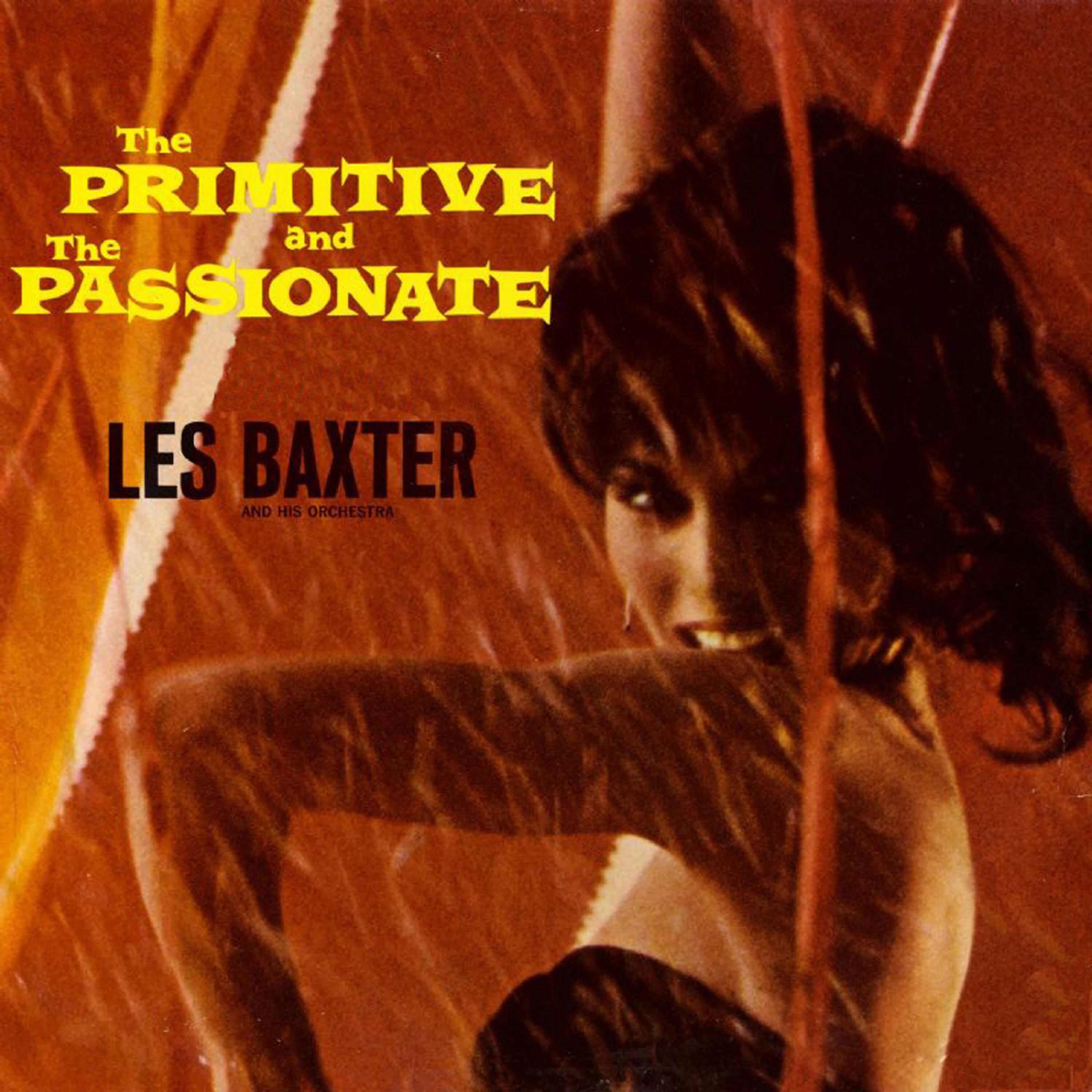 Постер альбома The Primitive and the Passionate (Bonus Track Version)
