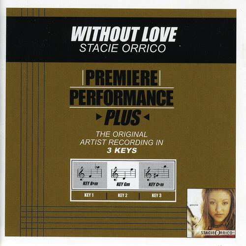 Релиз Premiere Performance Plus: Without Love