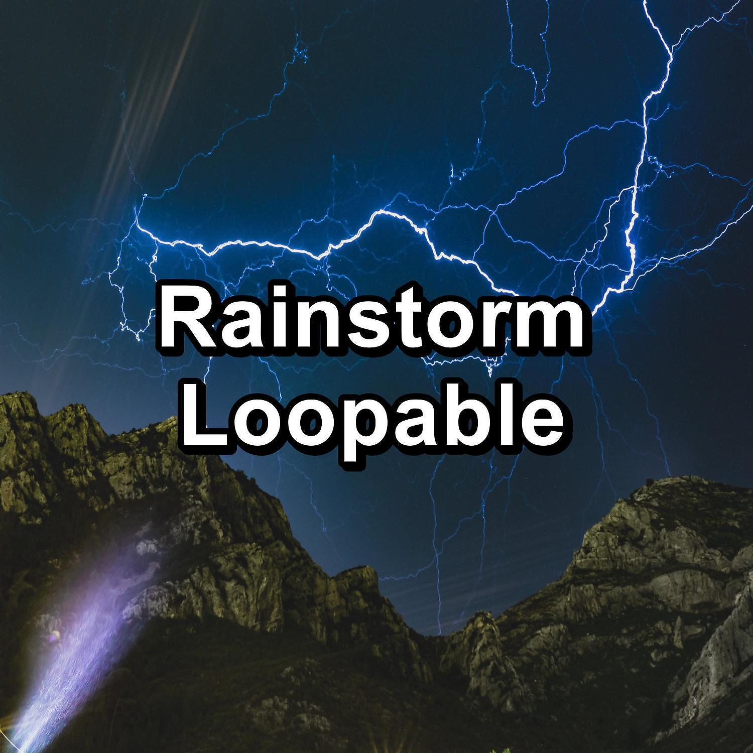 Постер альбома Rainstorm Loopable