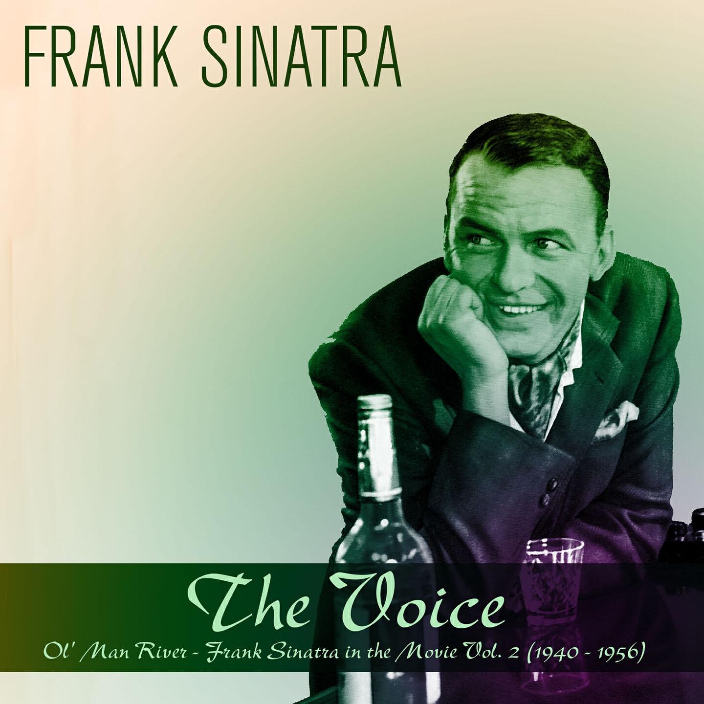 Релиз The Voice: Ol' Man River - Frank Sinatra in the Movie, Vol. 2