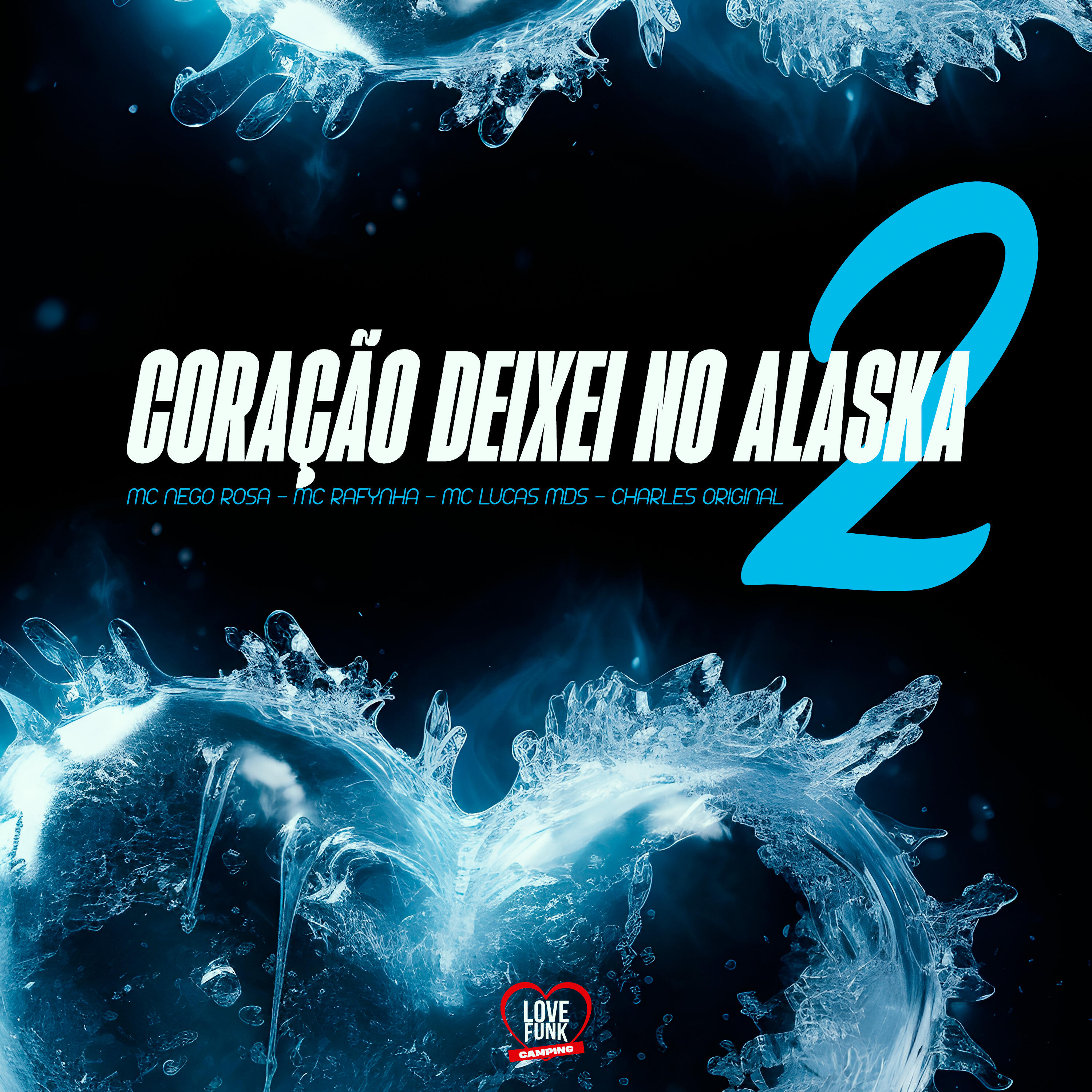 Релиз Coração Deixei no Alaska 2