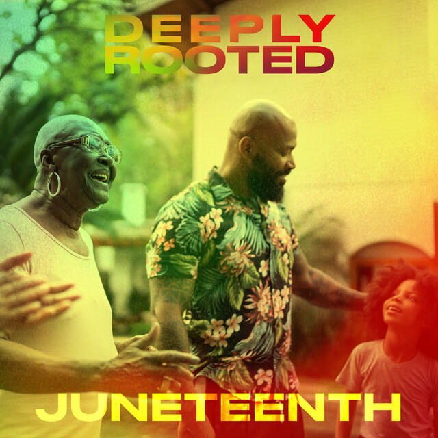 Релиз Deeply Rooted: Juneteenth