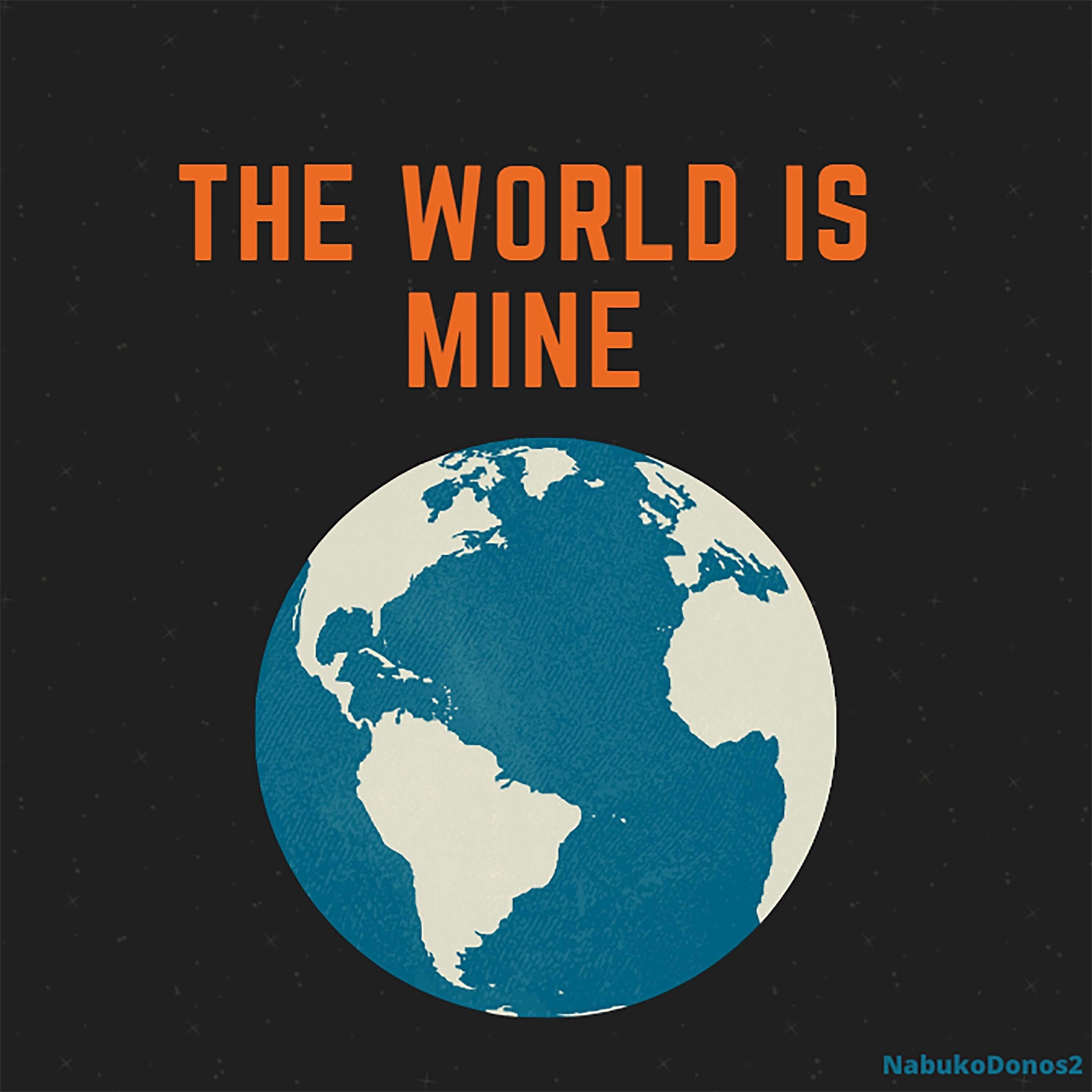 Релиз The World Is Mine