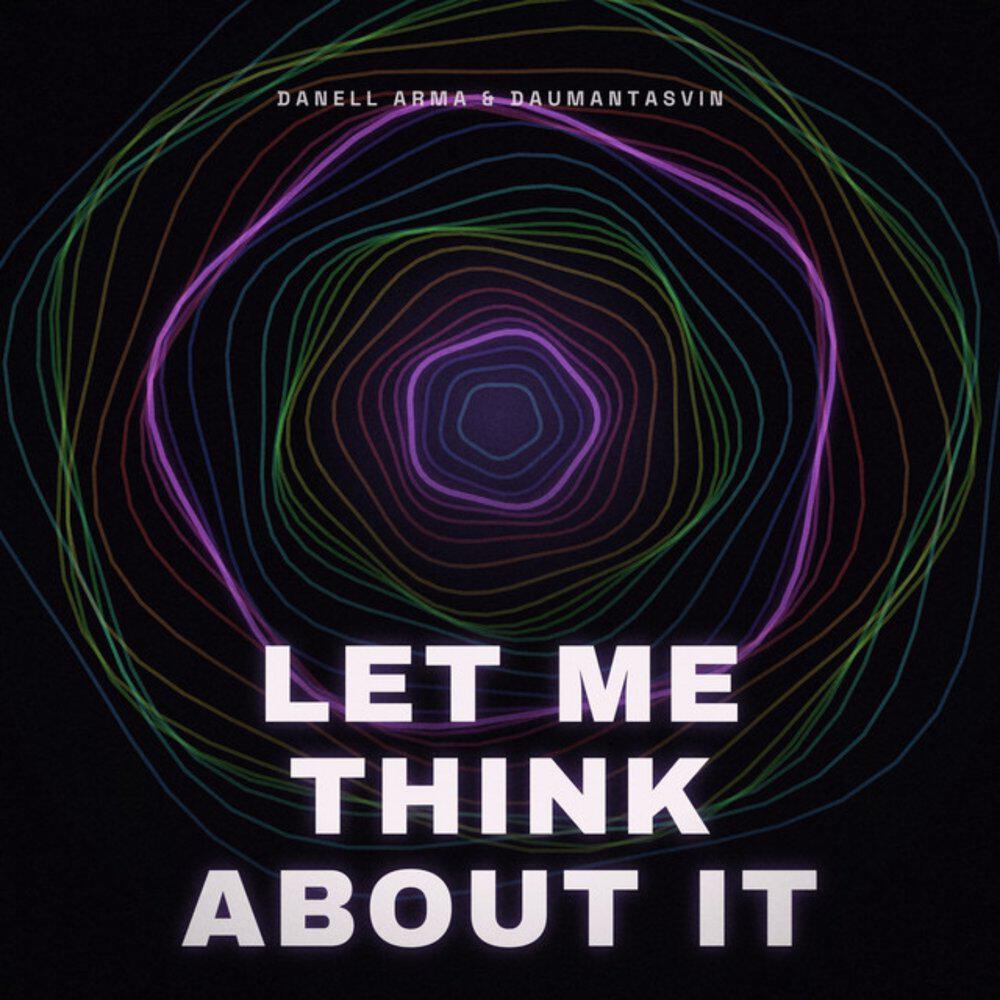 Релиз Let Me Think About It