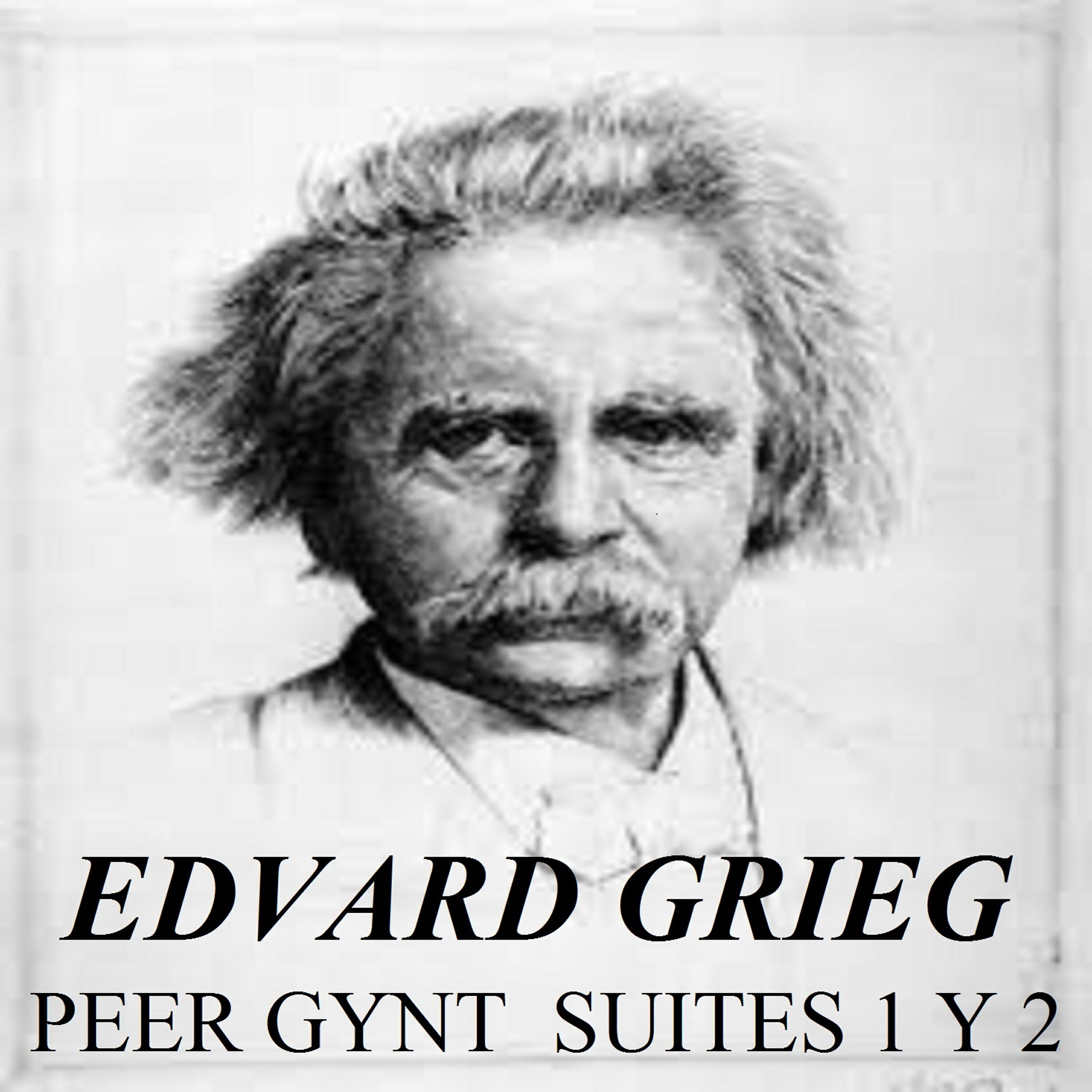 Релиз Edvard Grieg - Peer gynt Suites 1 y 2