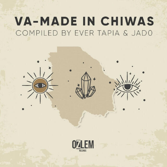 Релиз VA-MADE IN CHIWAS COMPILED BY EVER TAPIA Y JAD0