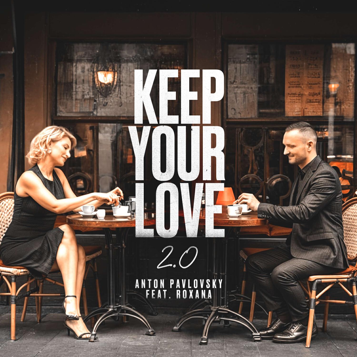 Релиз Keep Your Love 2.0