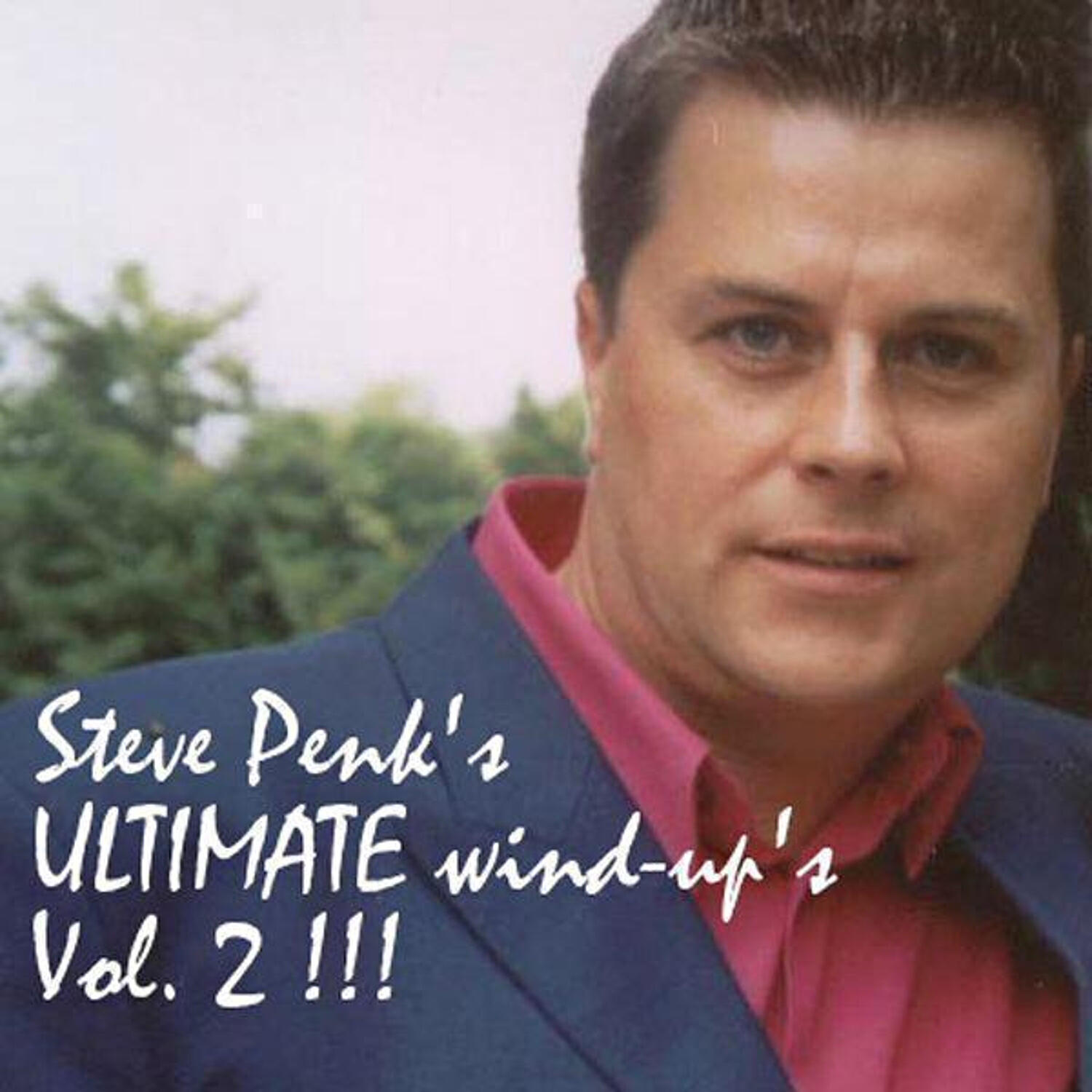 Релиз Steve Penk's Ultimate Wind-Ups (Volume Two)