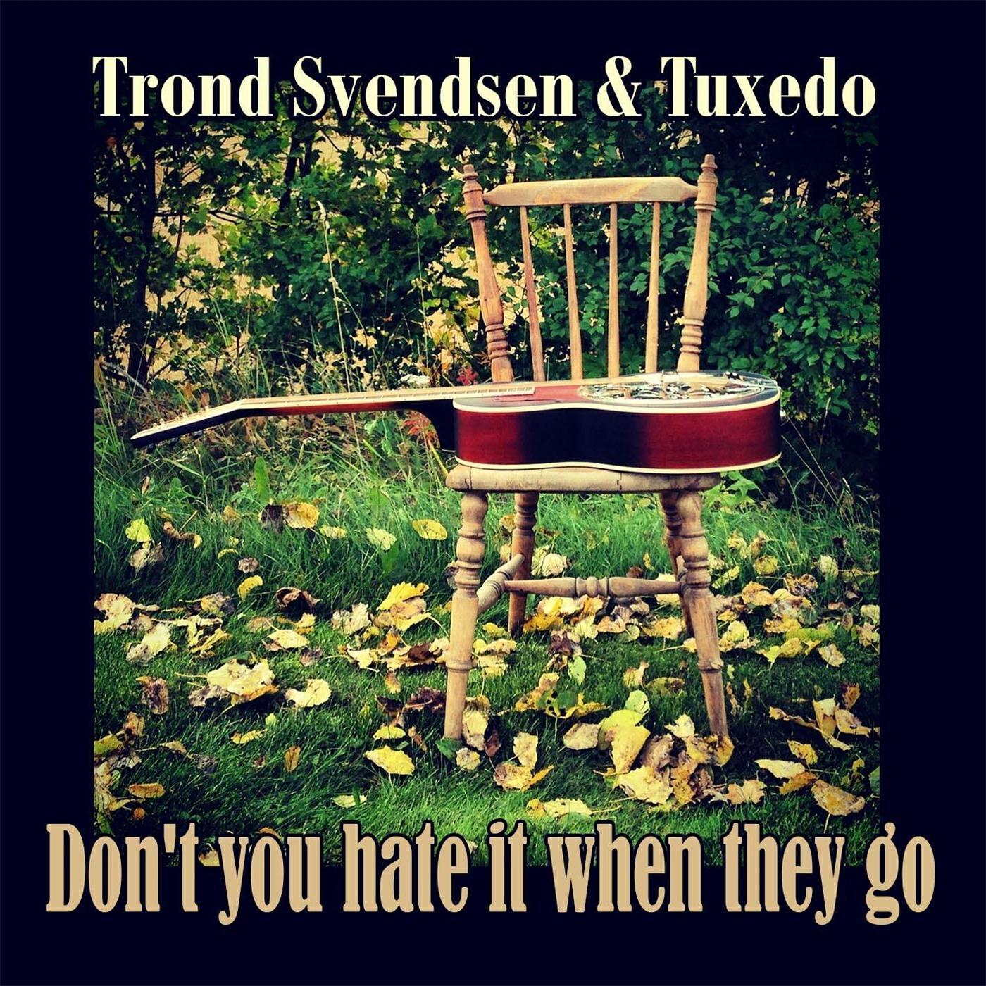 Релиз Don't You Hate It When They Go