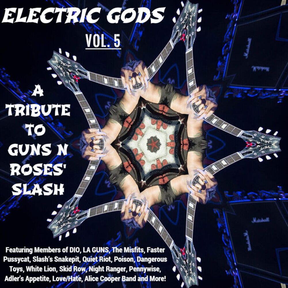 Релиз Electric Gods Series Vol. 4 - A Tribute To Guns N Roses' Slash