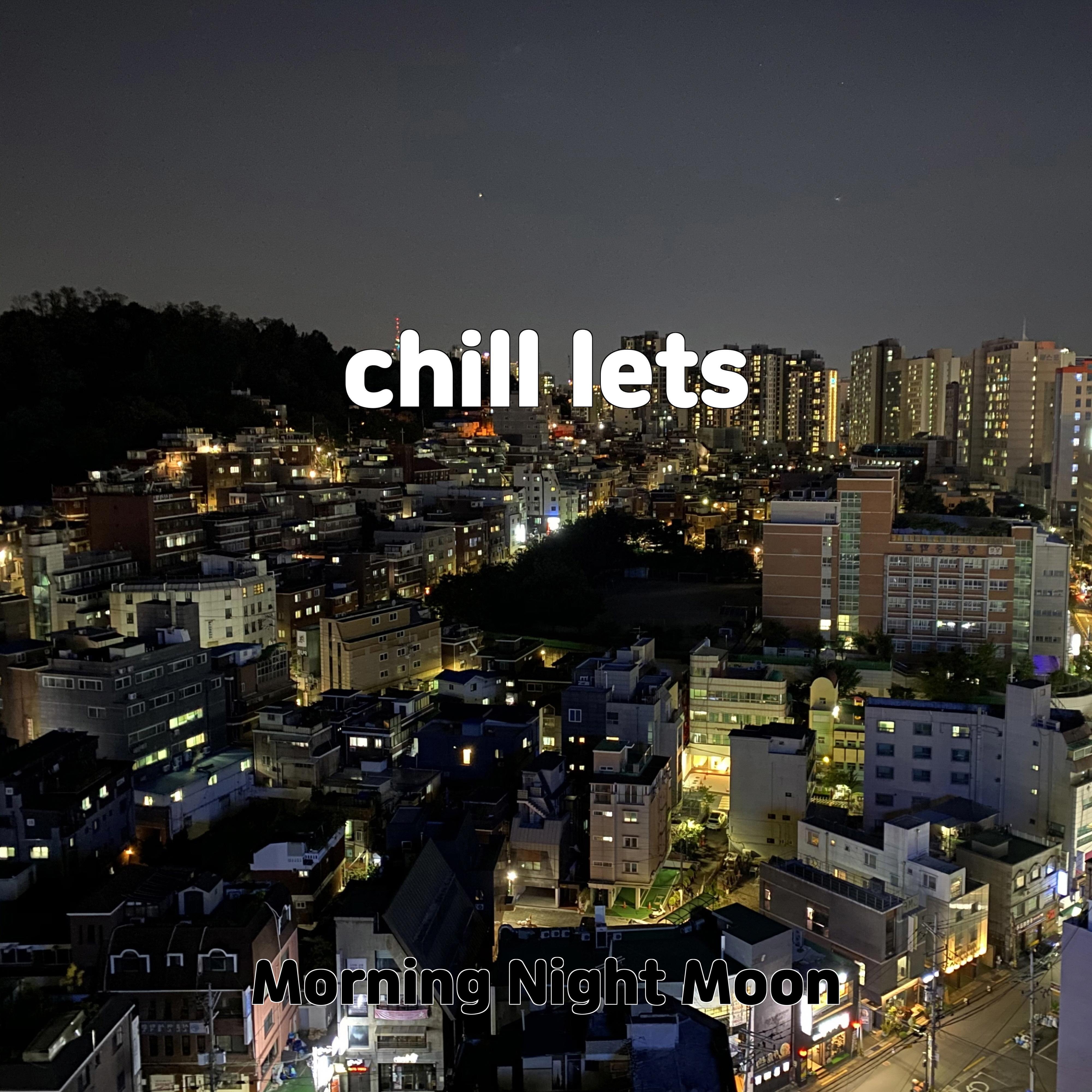 Релиз chill lets